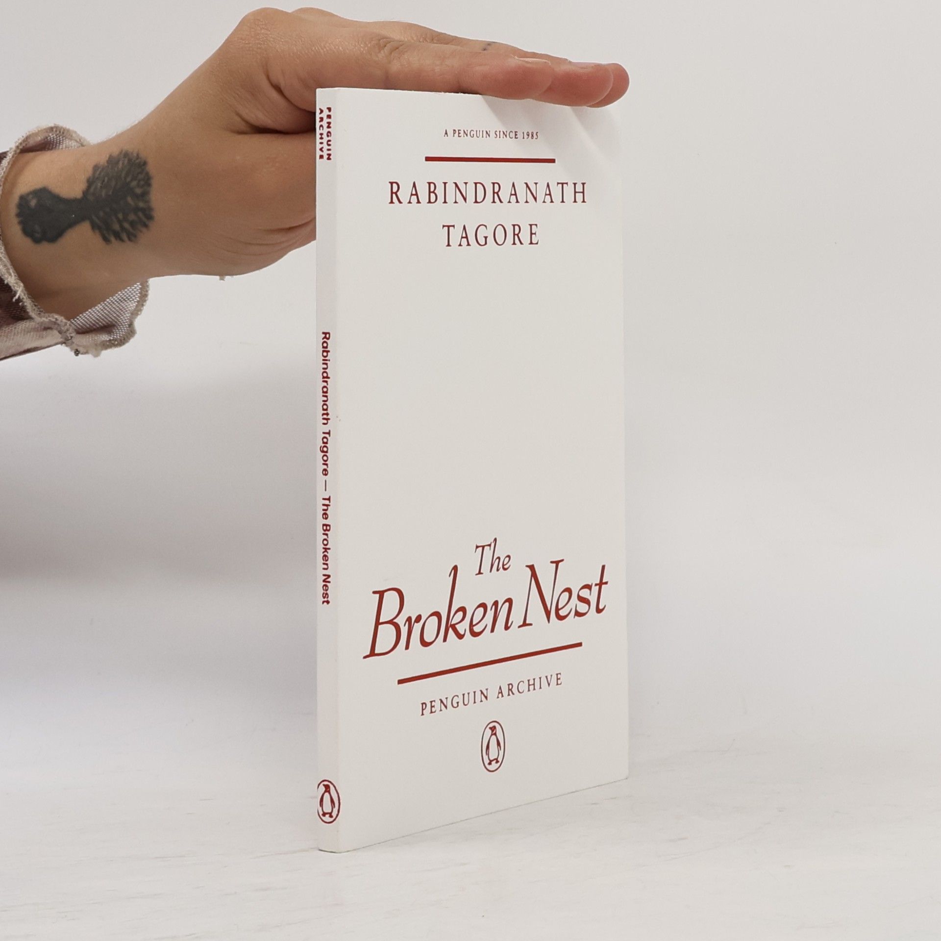Rabindranath Tagore Penguin Archive: The Broken Nest