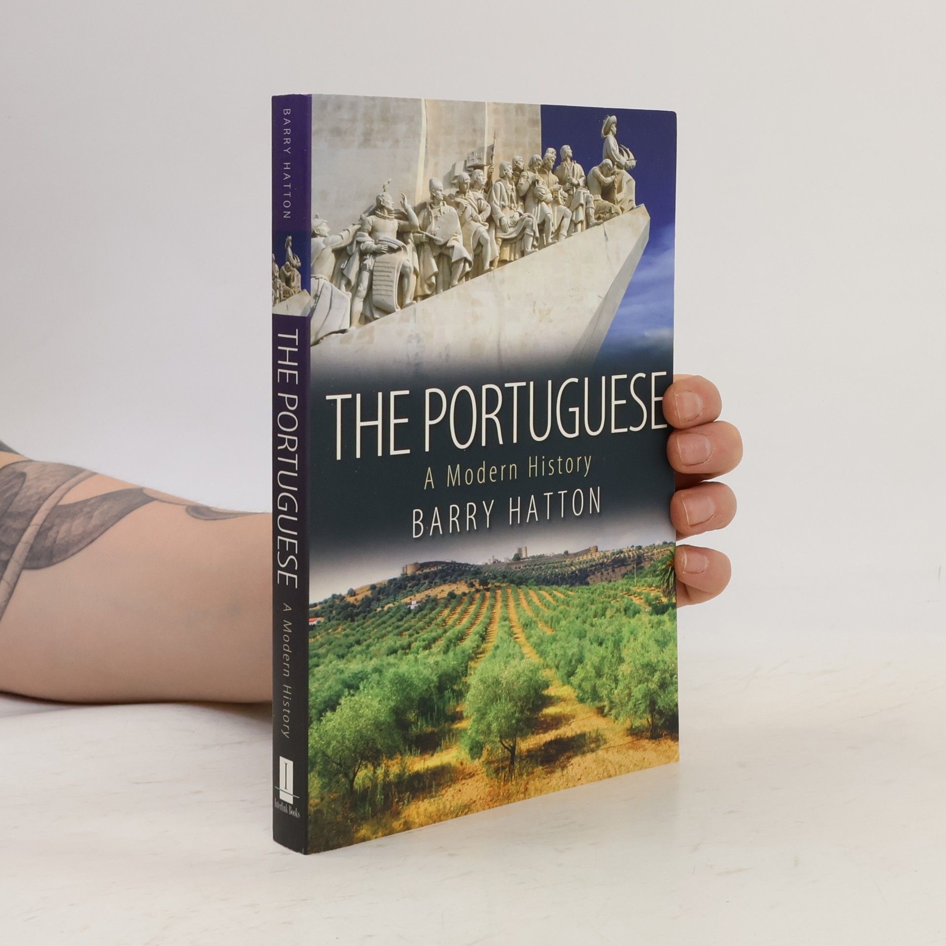 Barry Hatton The Portuguese: A Modern History