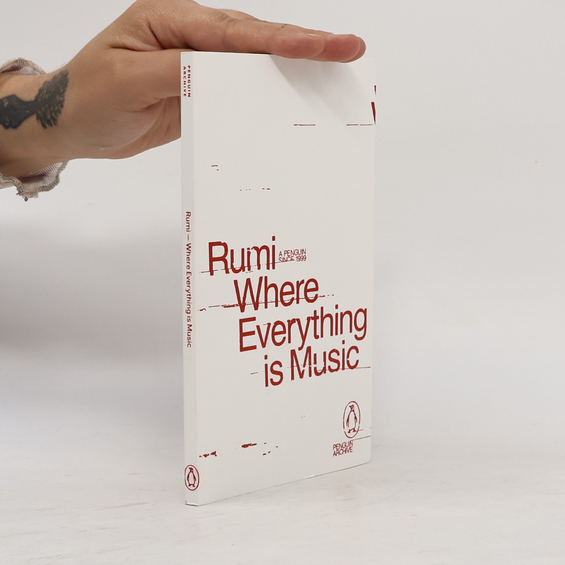 Jalal ad-Din Muhammad ar-Rumi Penguin Archive: Where Everything is Music