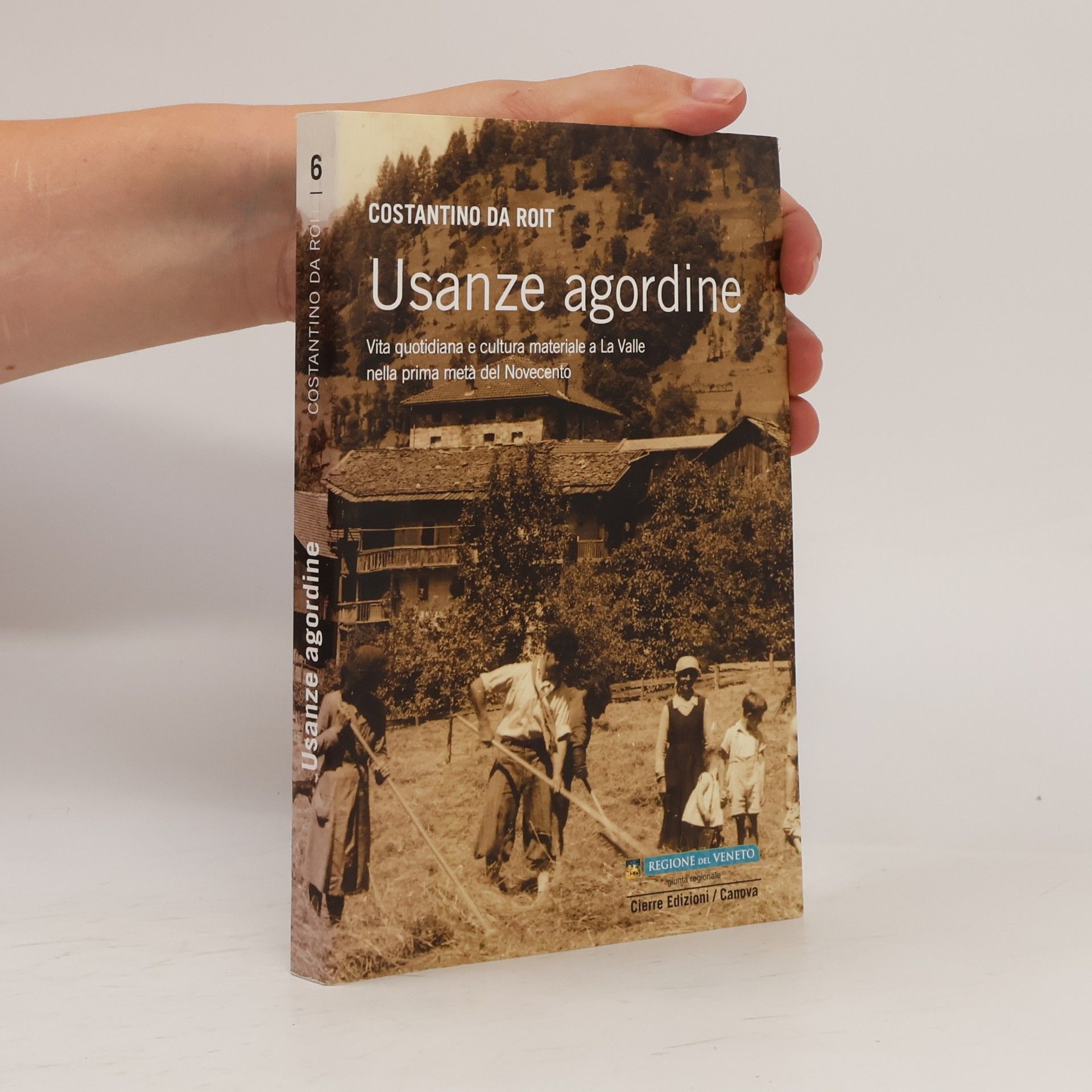 Costantino Da Roit Etnografia veneta - 6: Usanze agordine