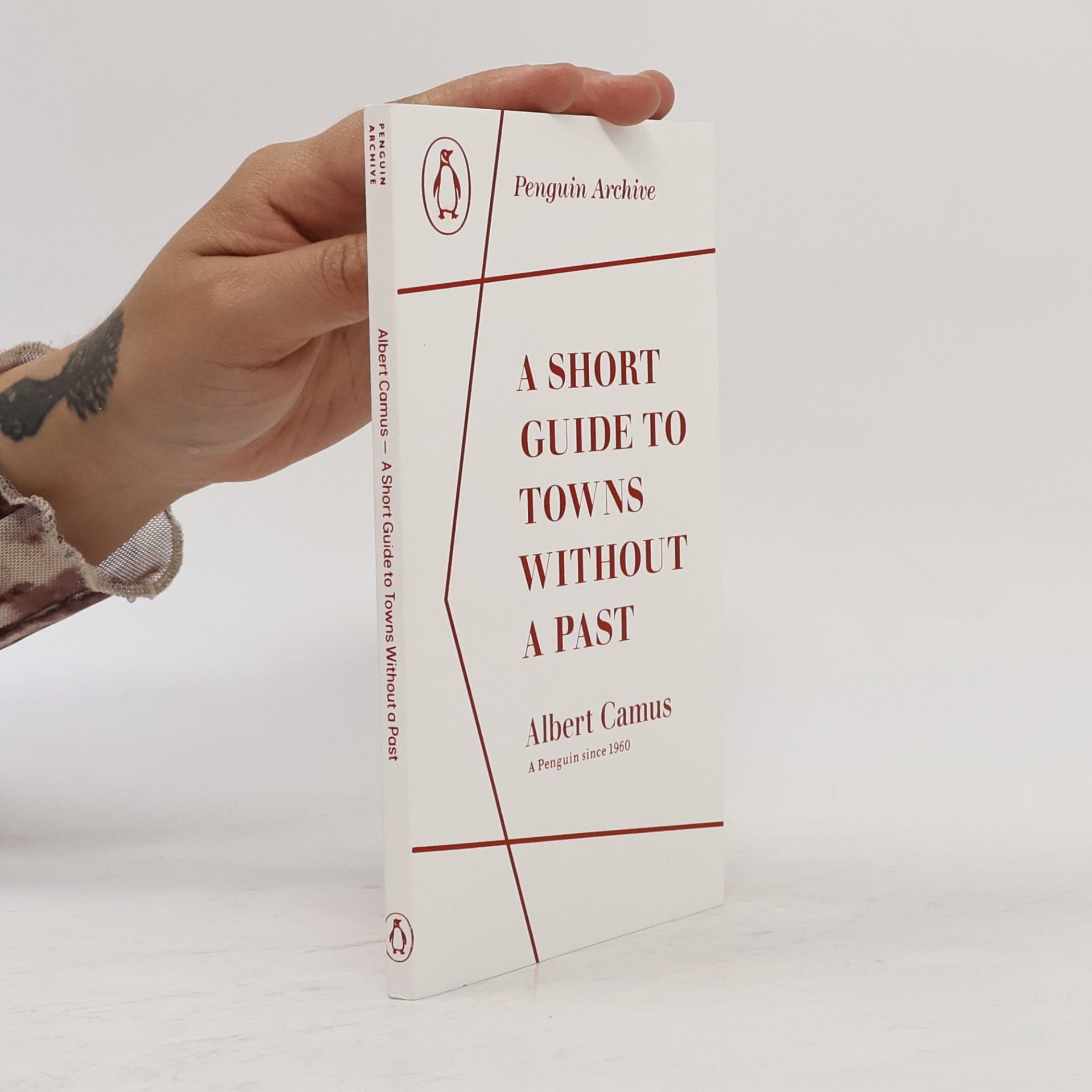 Albert Camus A Short Guide to Towns Without a Past