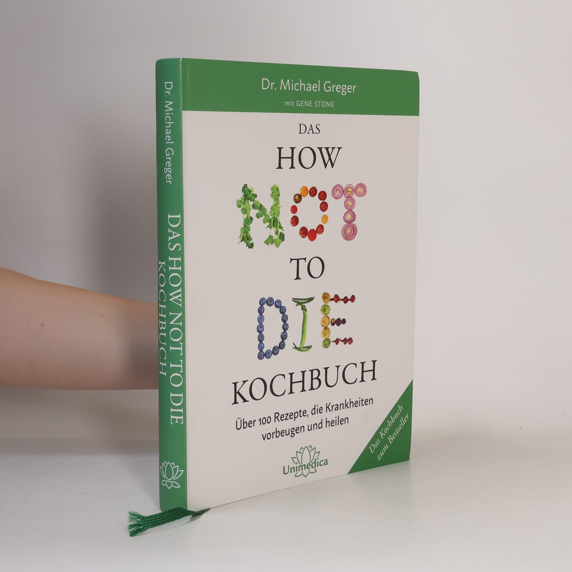 Michael Greger Das how not to die Kochbuch