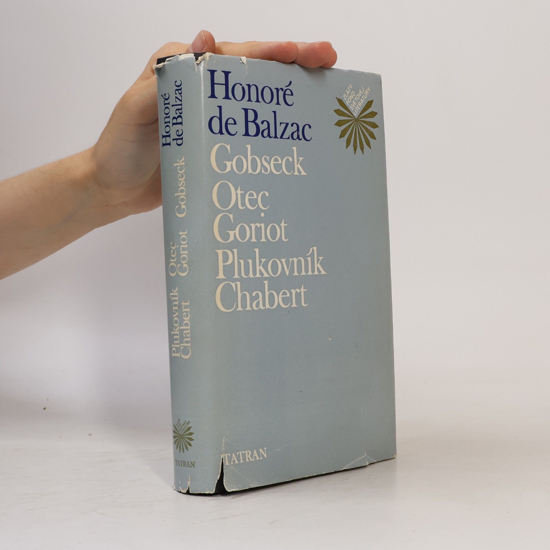 Honoré de Balzac Gobseck. Otec Goriot. Plukovník Chabert