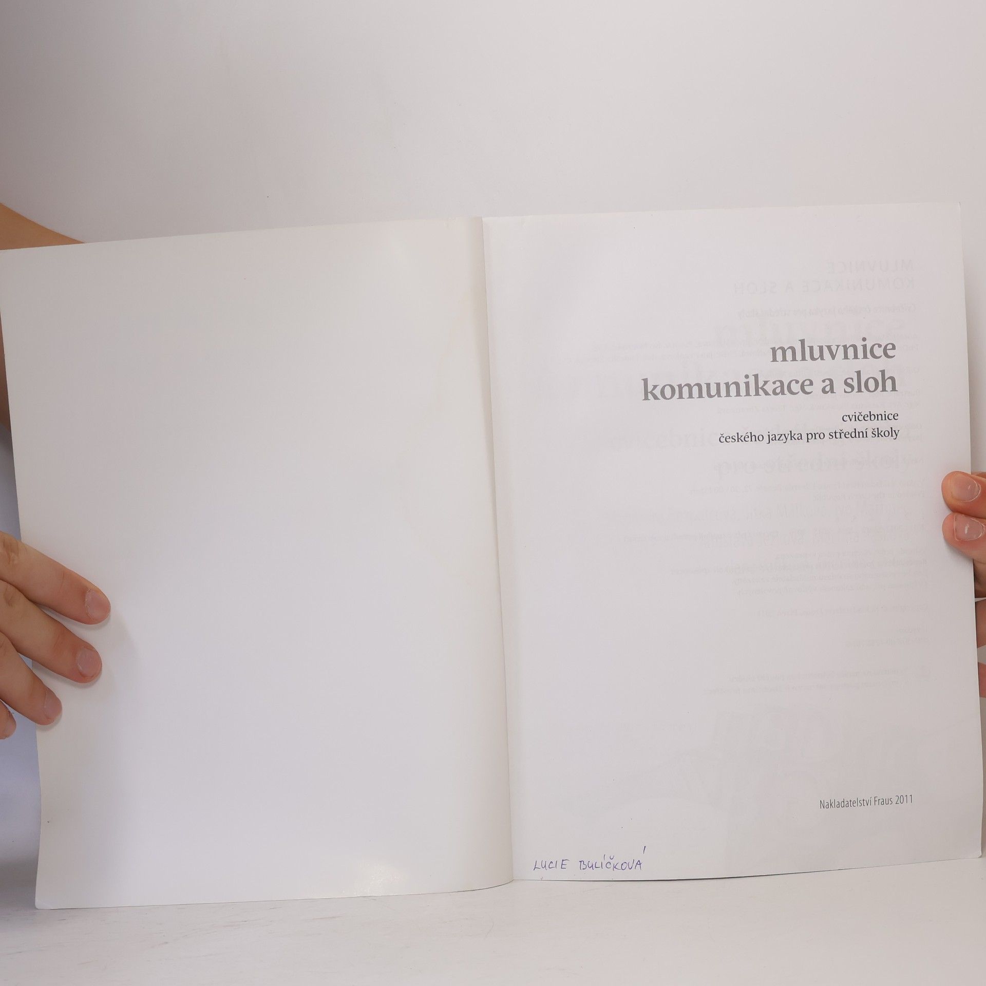 Autorenkollektiv Mluvnice, komunikace a sloh. Cvičebnice českého jazyka pro střední školy