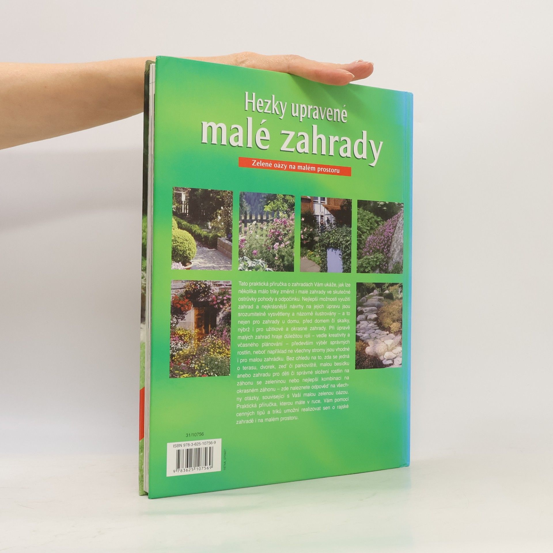 Autorenkollektiv Hezky upravené malé zahrady. Zelené oázy na malém prostoru