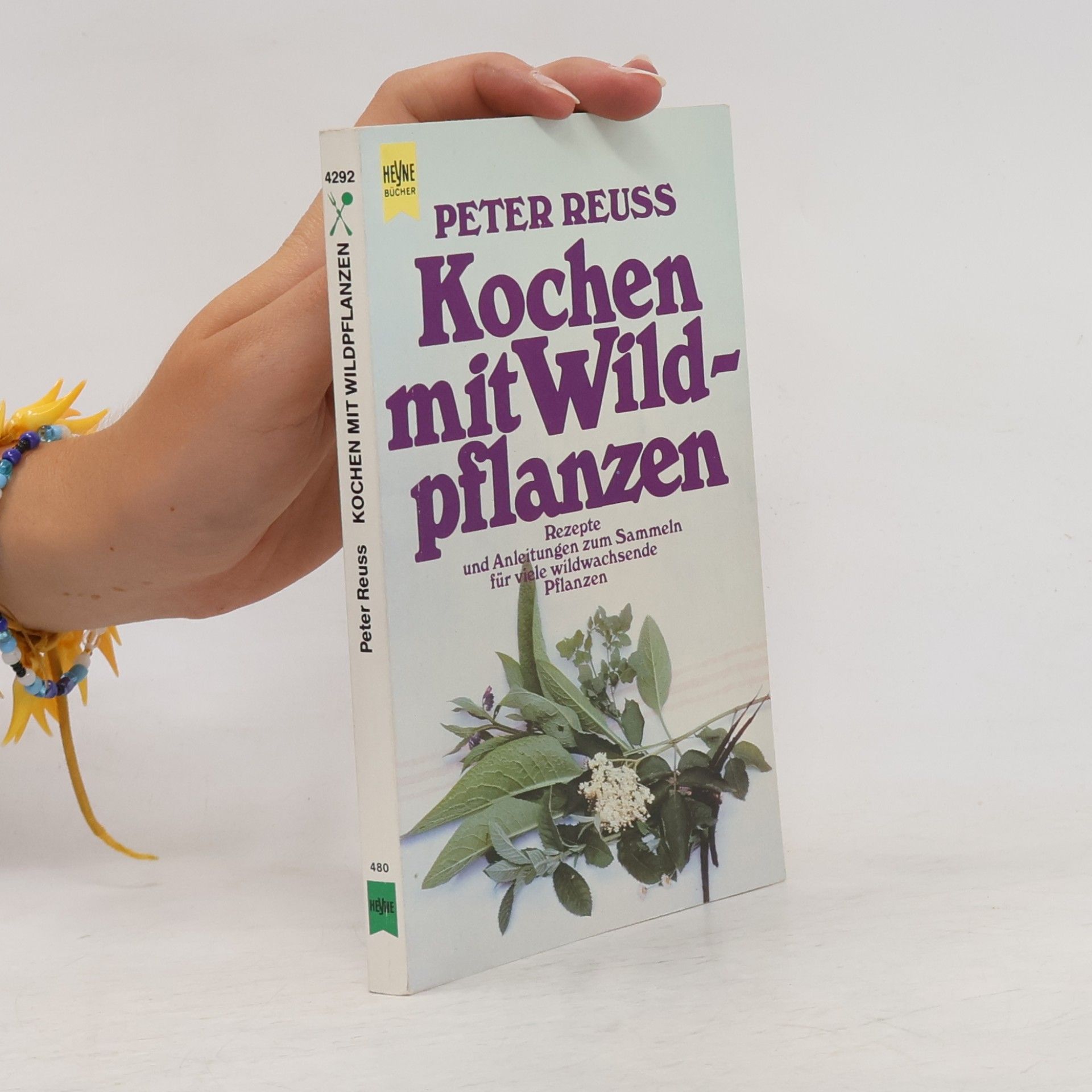 Peter Reuss Kochen mit Wildpflanzen