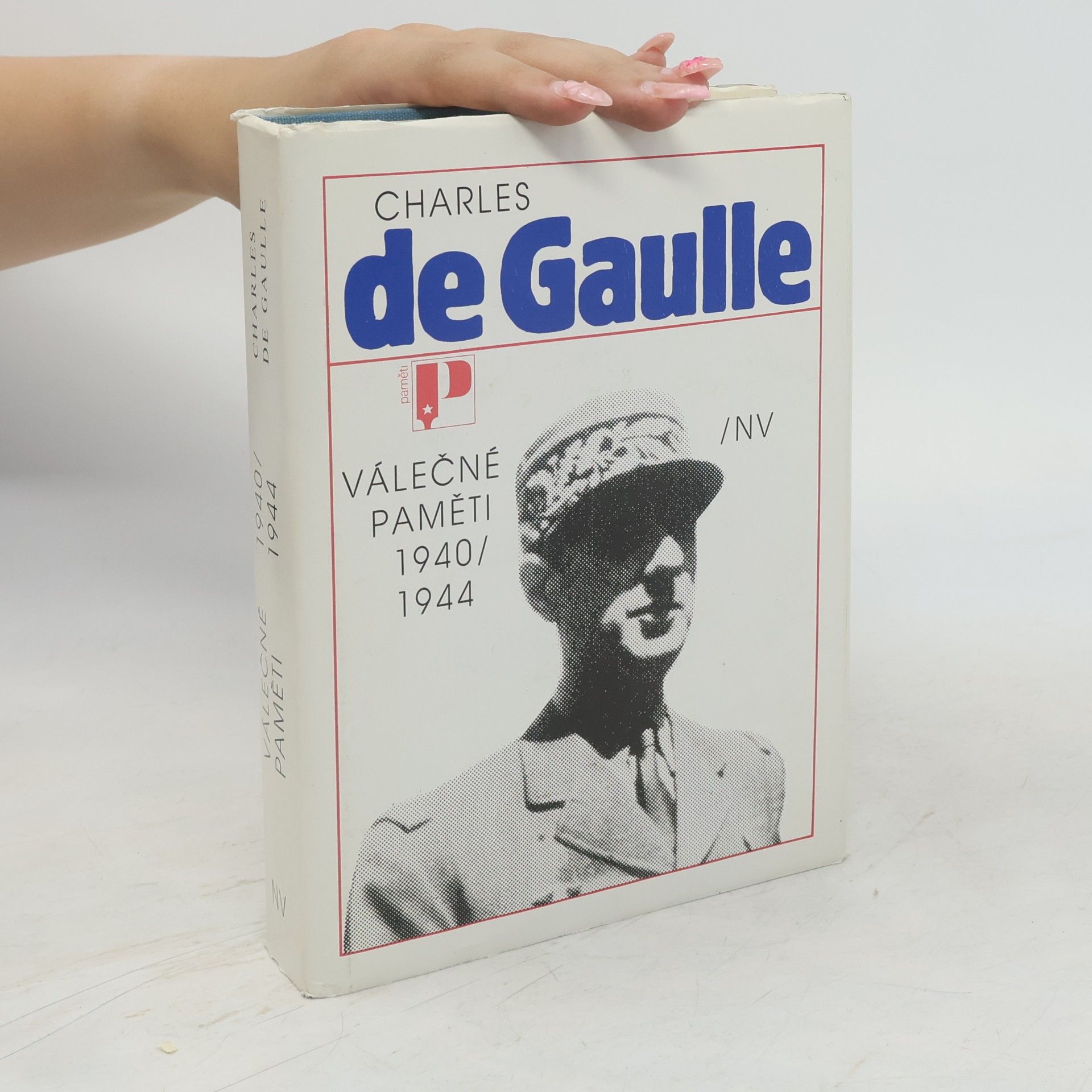 Charles de Gaulle Válečné paměti 1940/1944