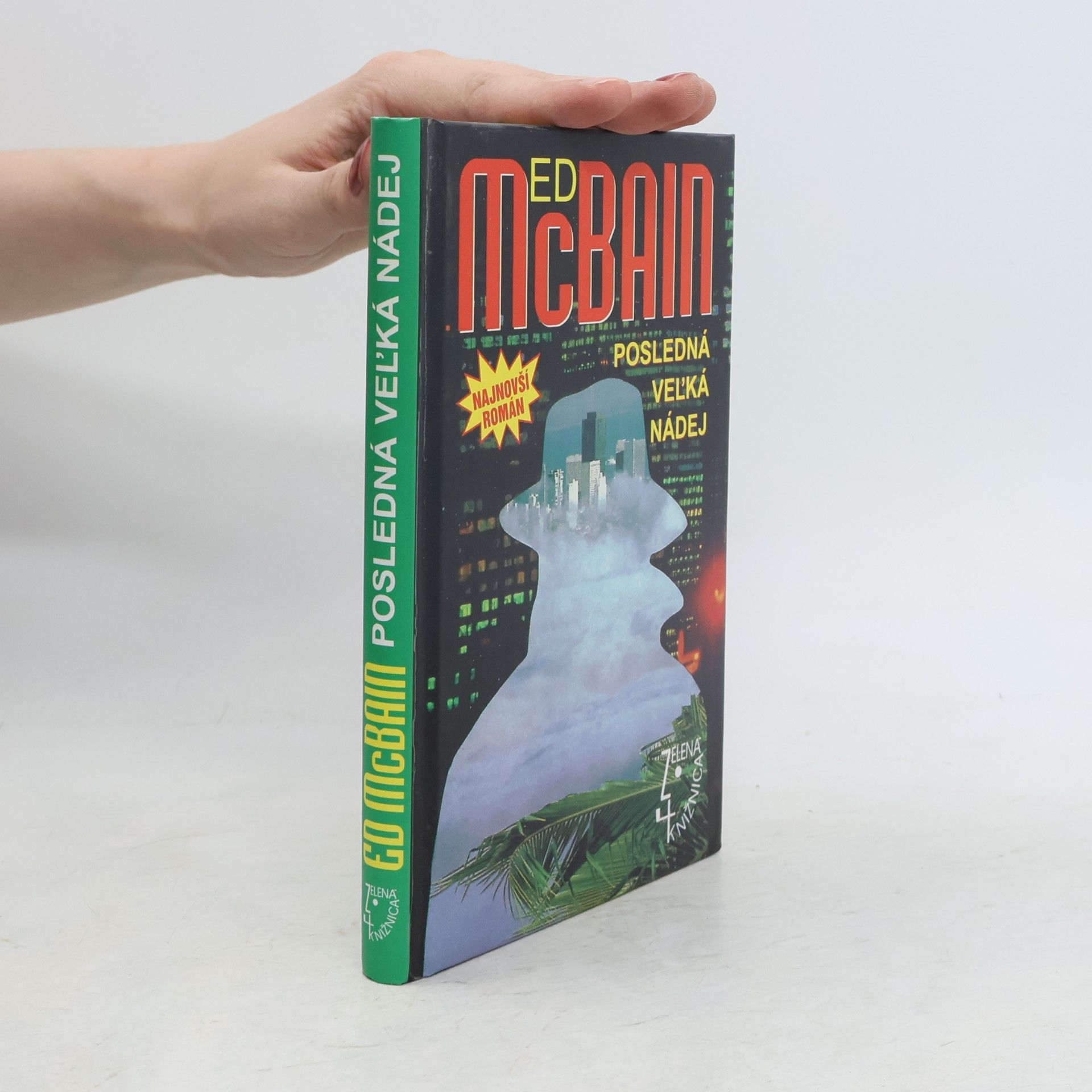 Ed McBain Posledná veľká nádej
