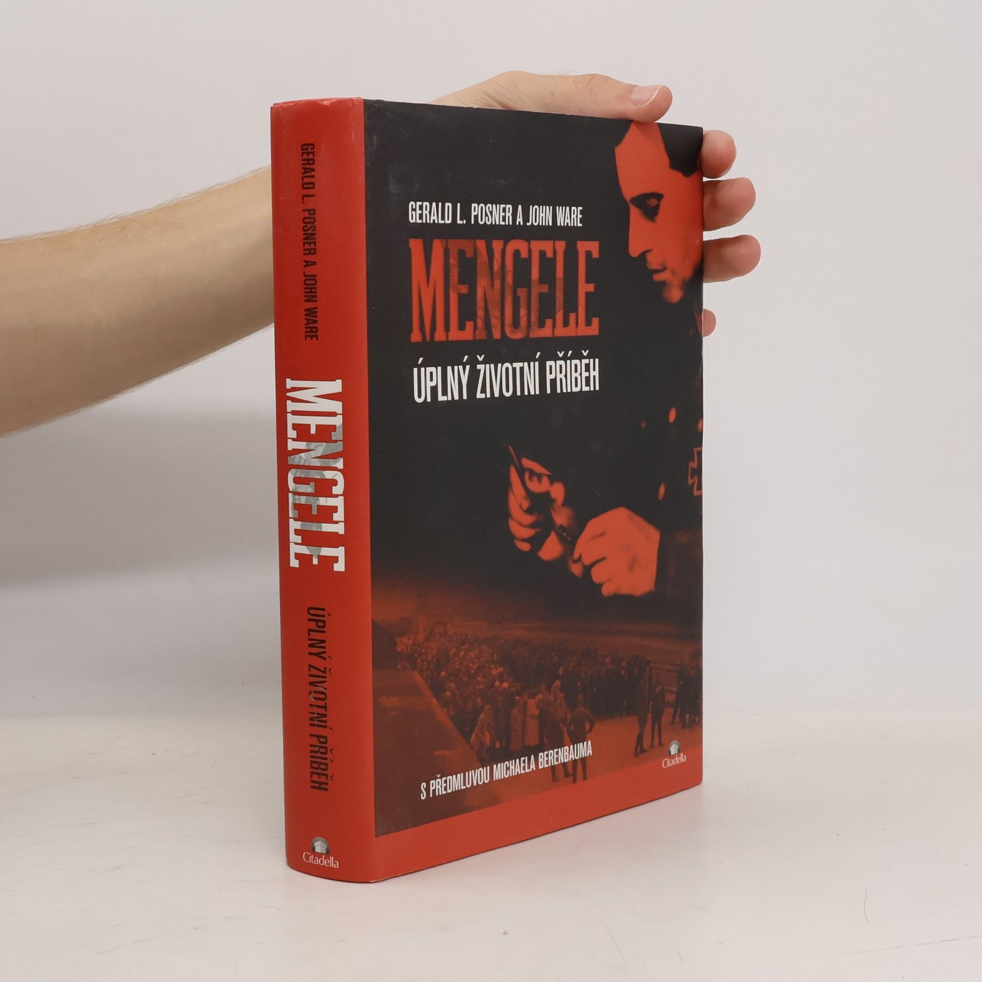 John Ware Mengele: Úplný životní příběh
