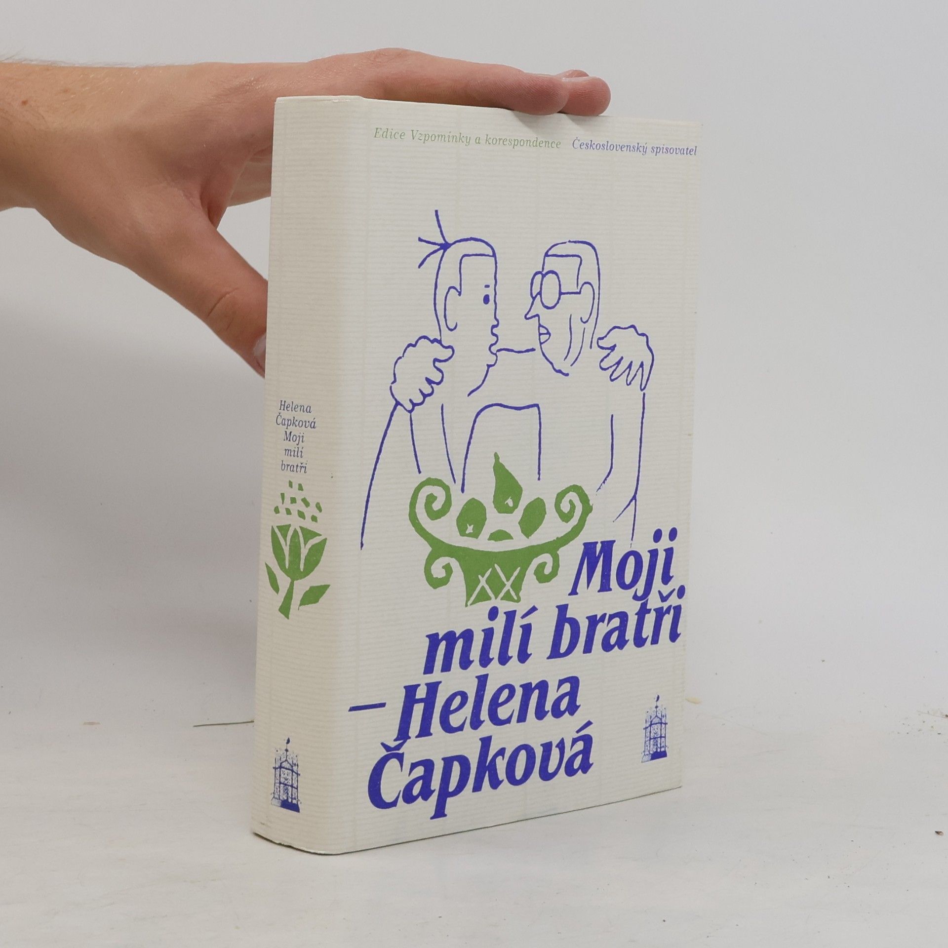 Helena Čapková Moji milí bratři