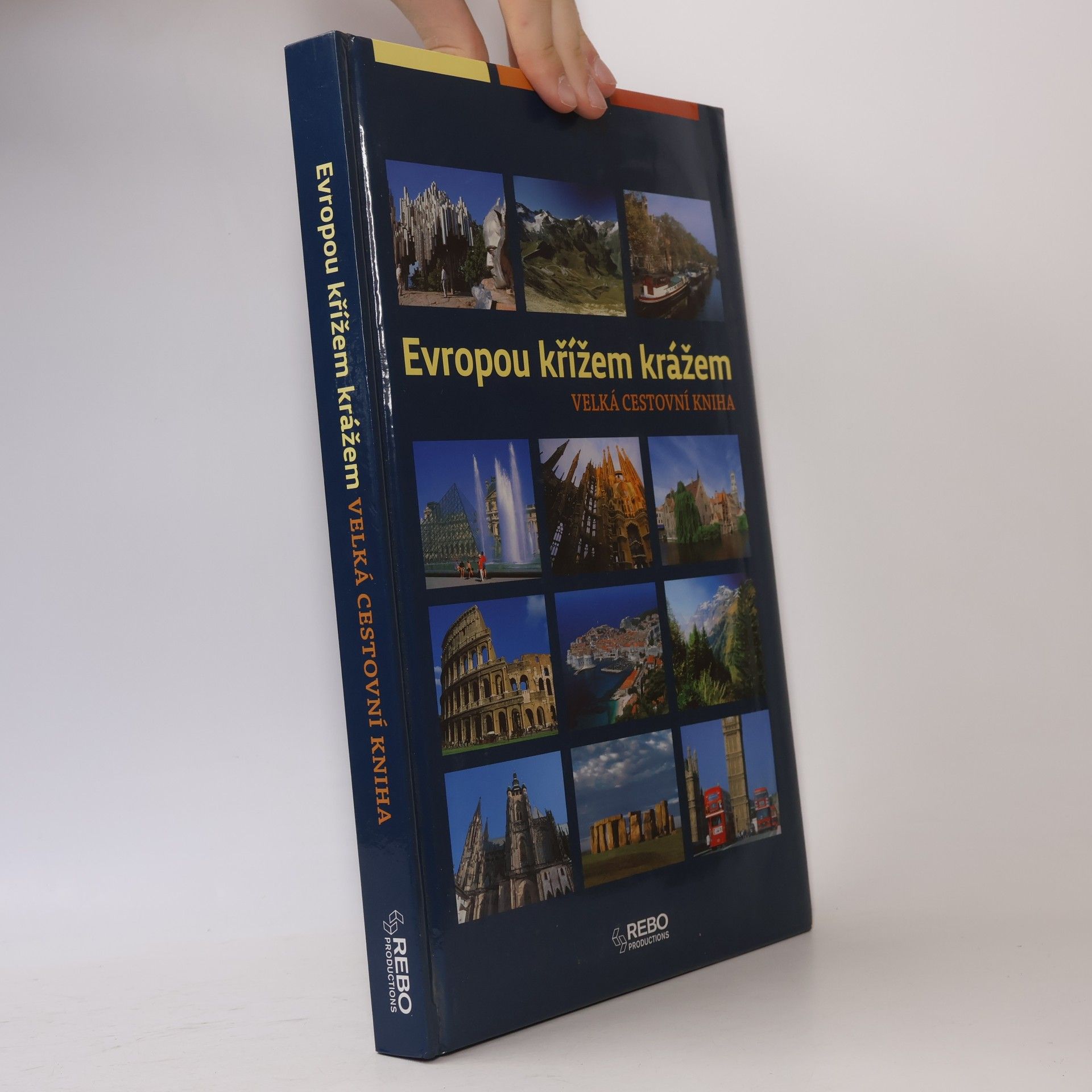 Anne Benthues Evropou křížem krážem. Velká cestovní kniha