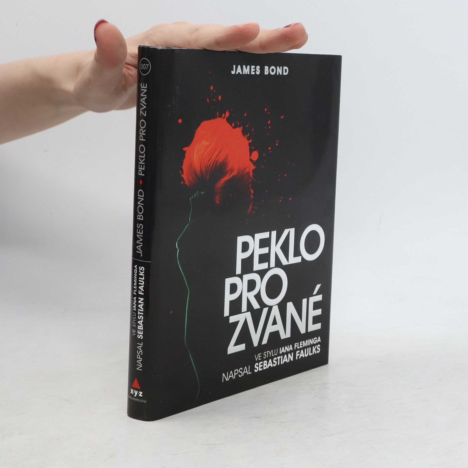 Sebastian Faulks James Bond. Peklo pro zvané