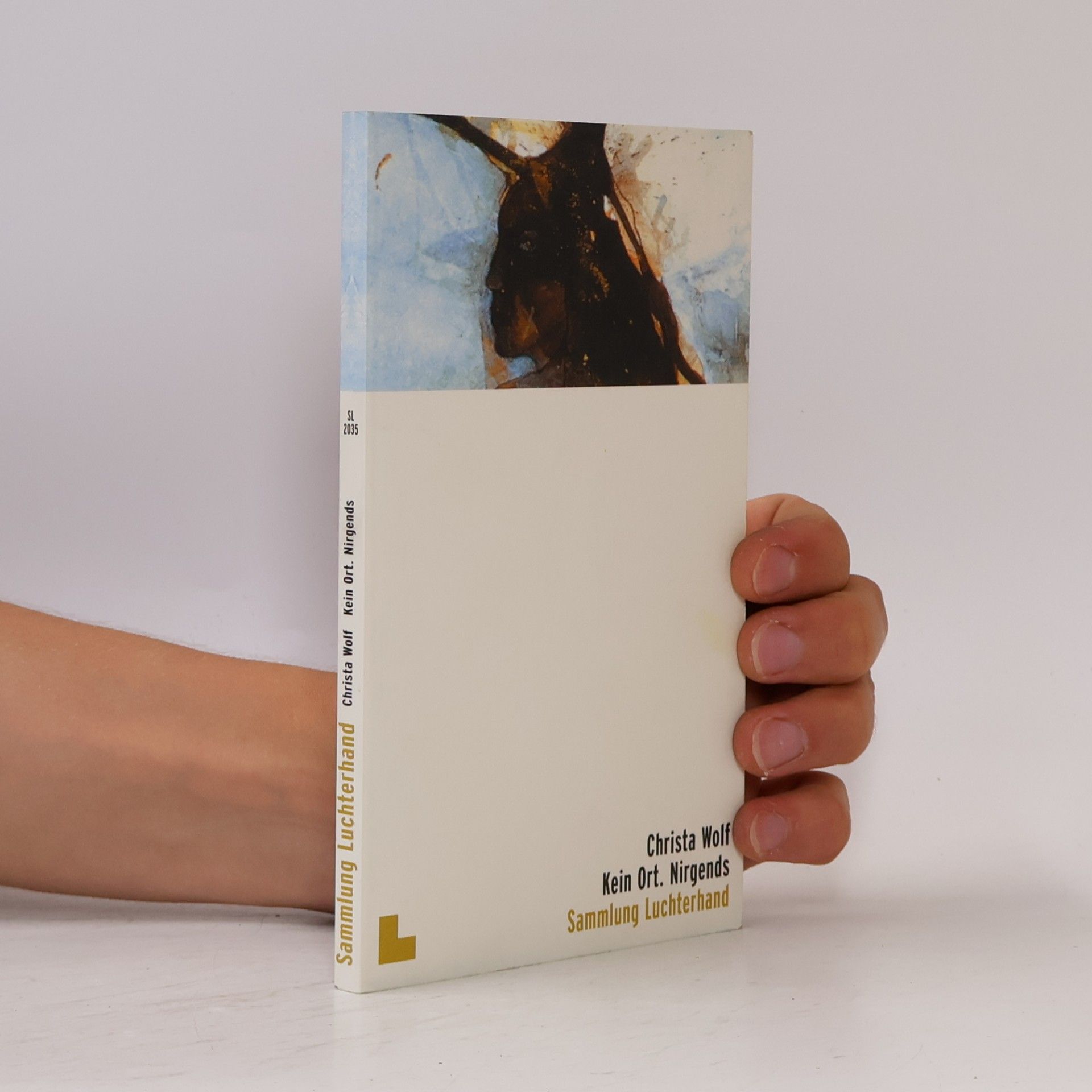 Christa Wolf Kein Ort. Nirgends