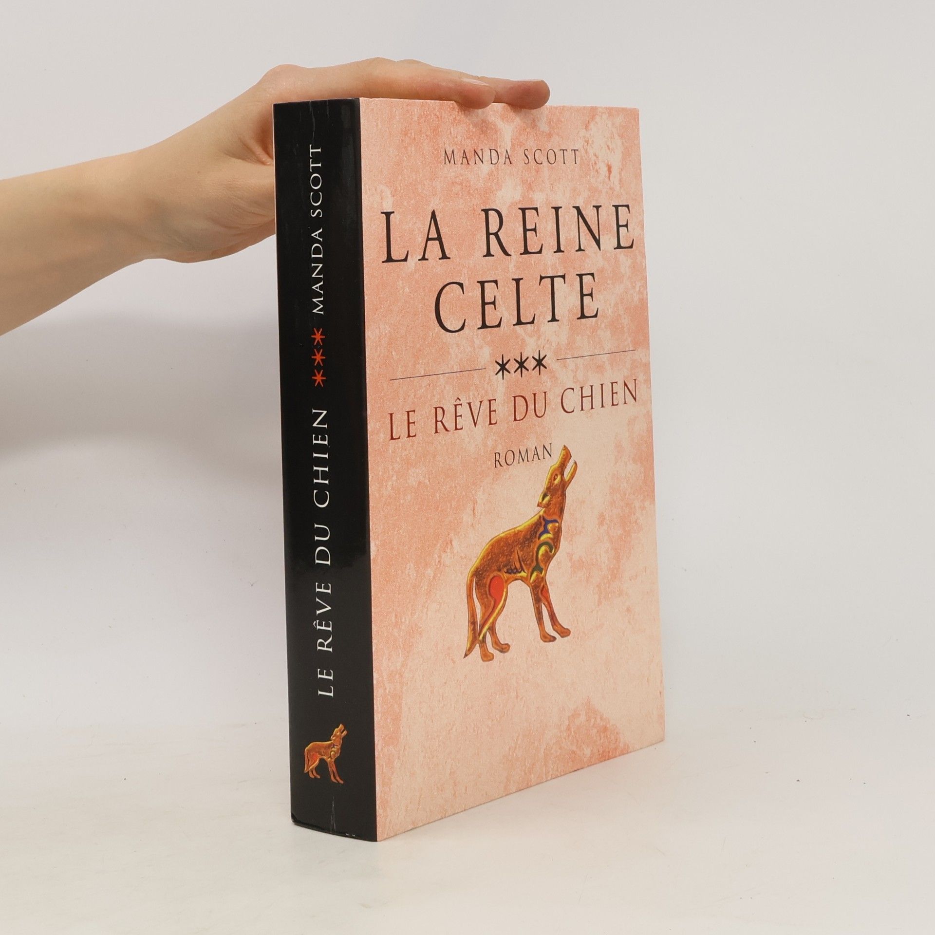 Manda Scott Le Rêve Du Chien