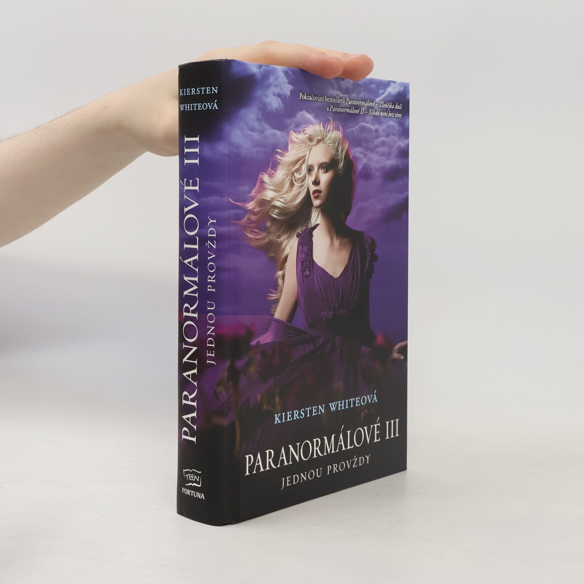 Kiersten White Paranormálové. Jednou provždy. III