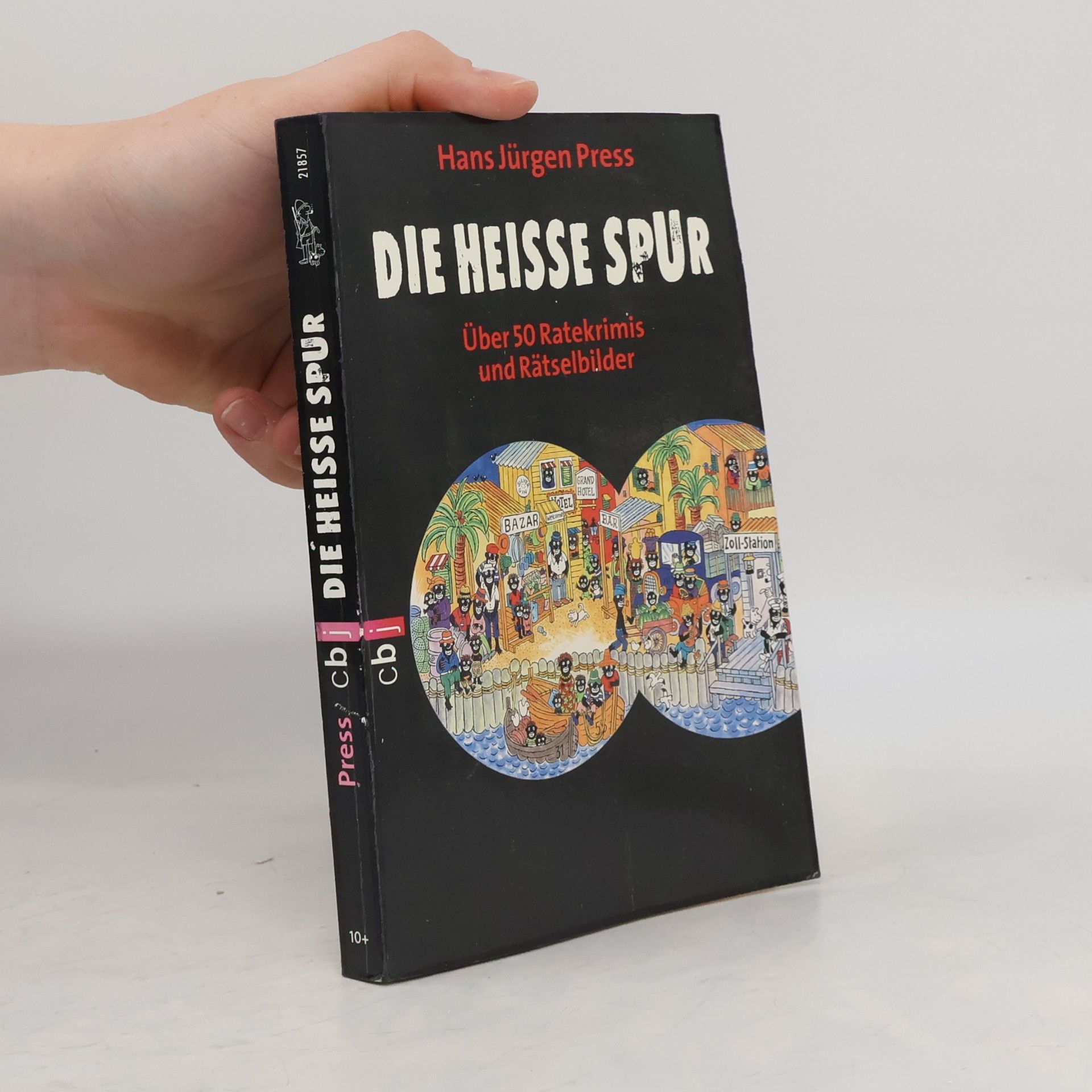 Hans Jürgen Press Die heiße Spur