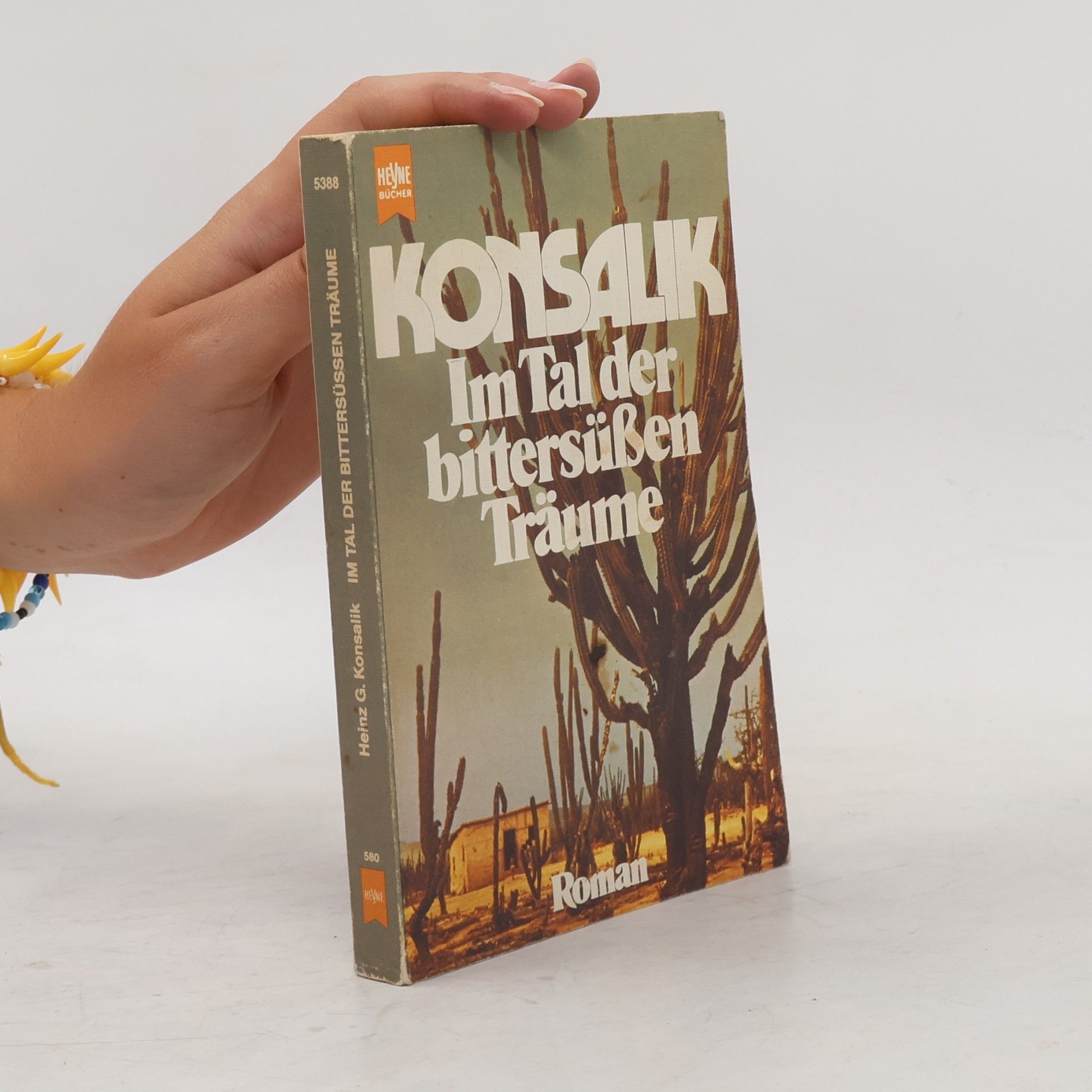 Heinz Günther Konsalik Im Tal der bittersüssen Träume