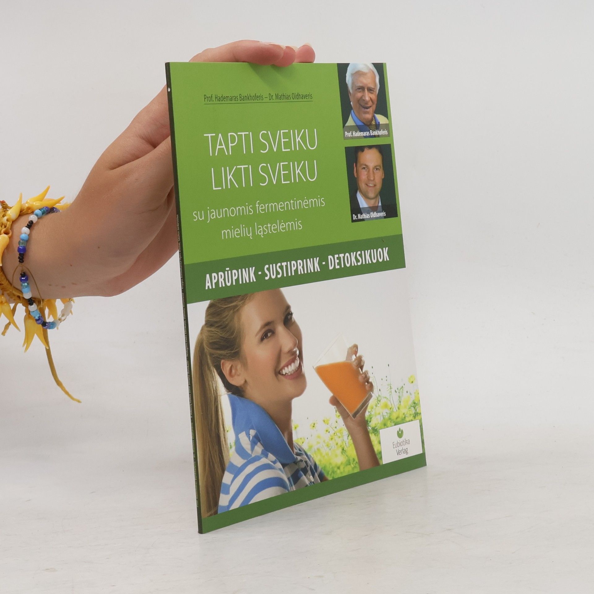 Mathias Oldhaveris Tapti sveiku, likti sveiku su jaunomis fermentinėmis mielių ląstelėmis
