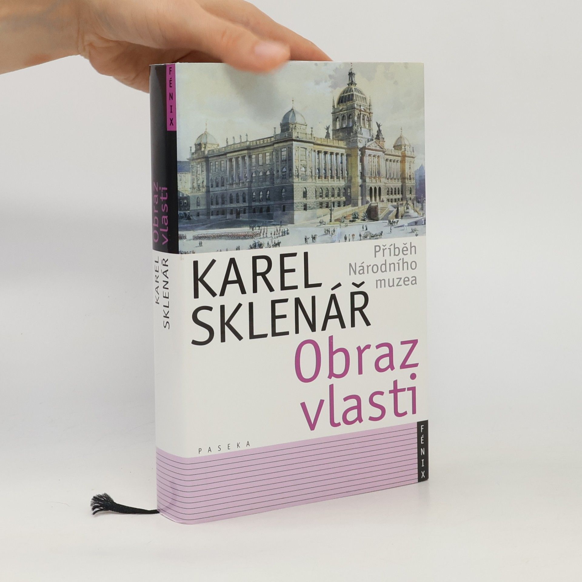 Karel Sklenář Obraz vlasti : příběh Národního muzea