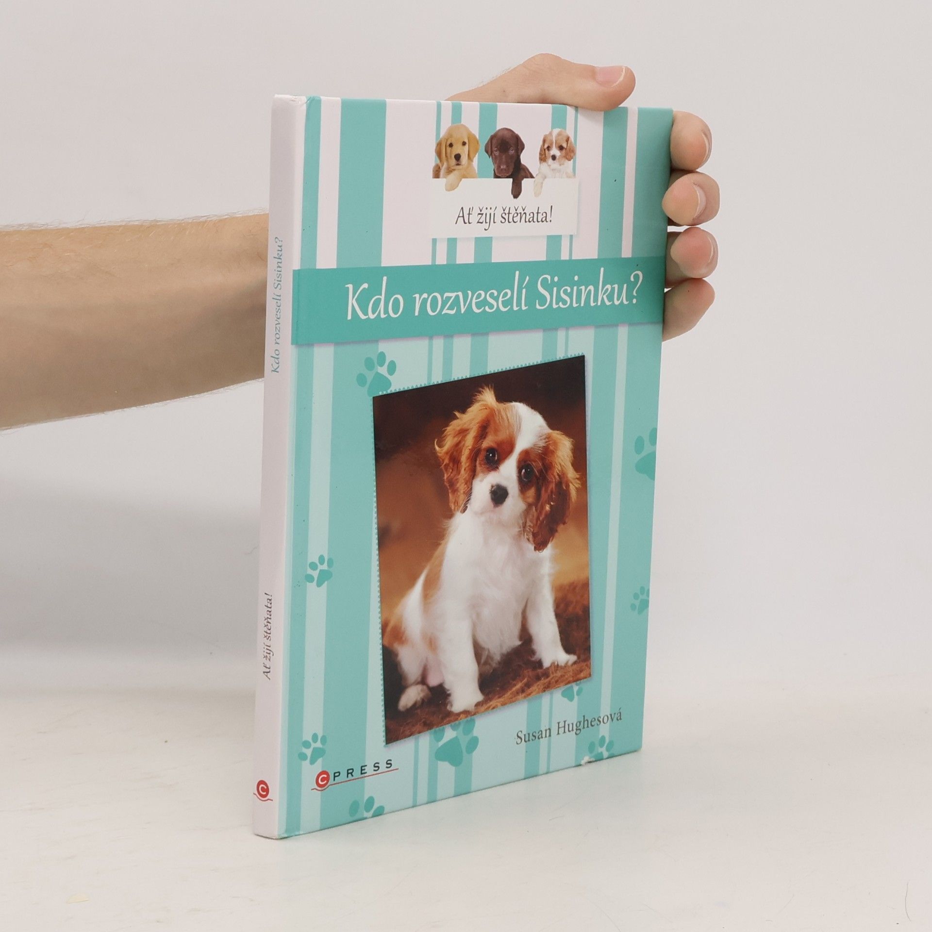 Leanne Franson Ať žijí štěňata! Kdo rozveselí Sisinku?