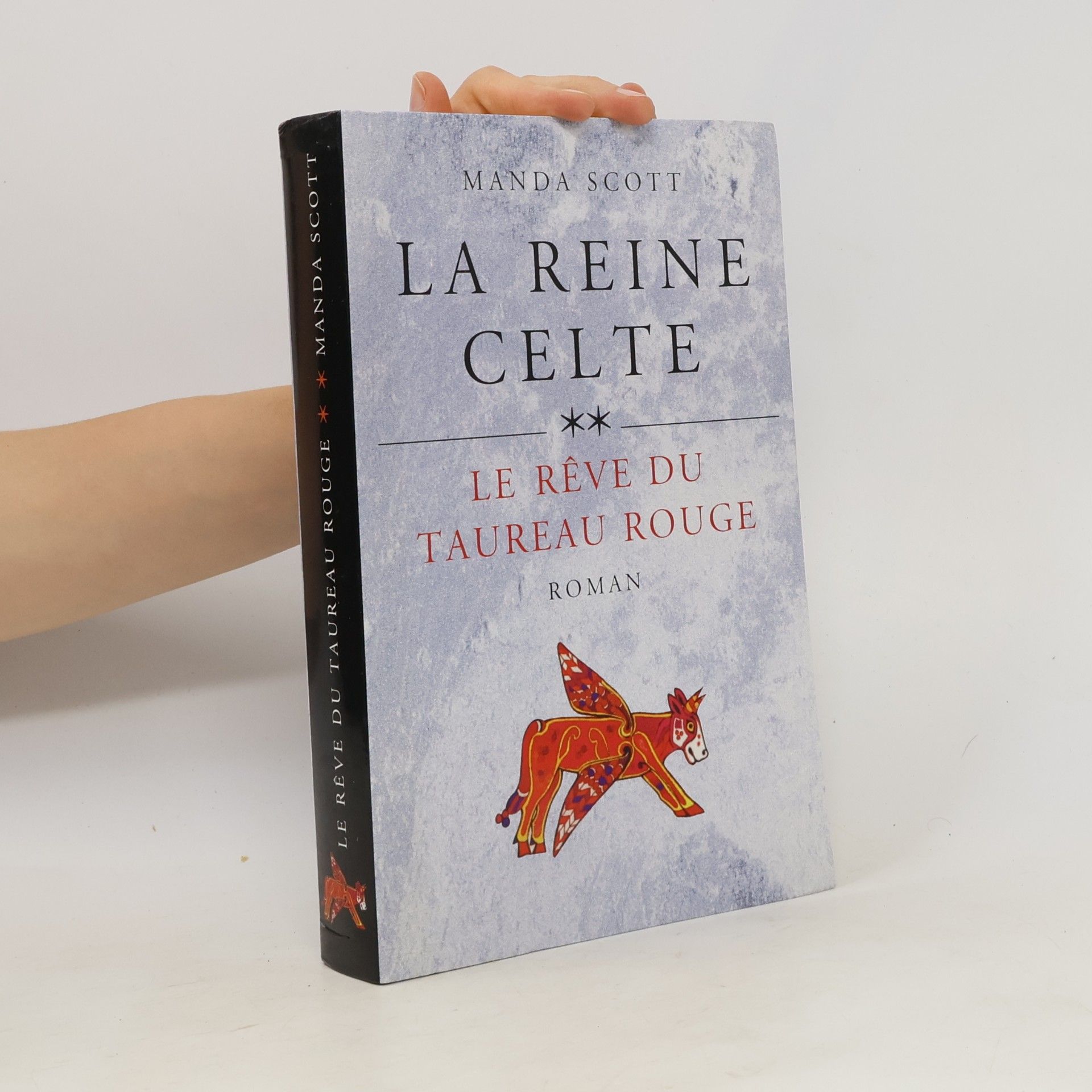 Manda Scott Le rêve du taureau rouge