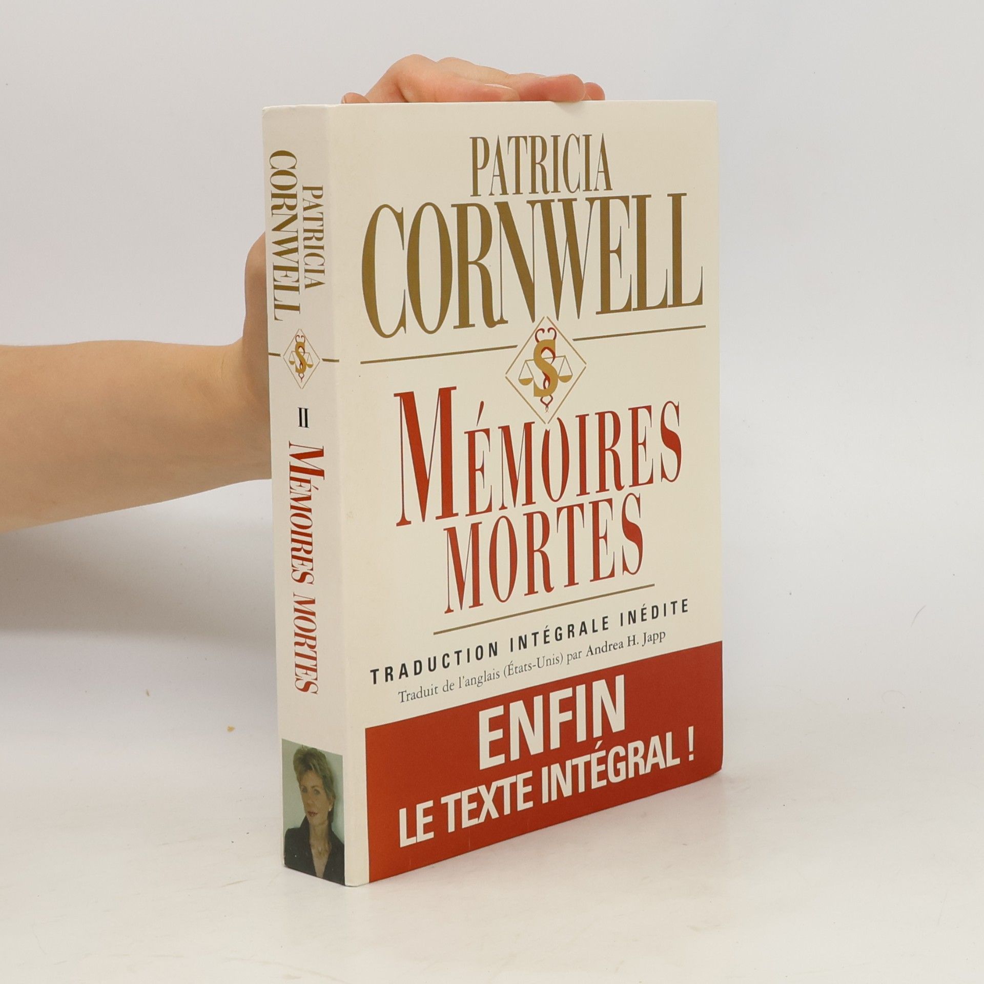 Patricia Cornwell Mémoires mortes - Traduction intégrale inédite - Enfin le texte intégral!
