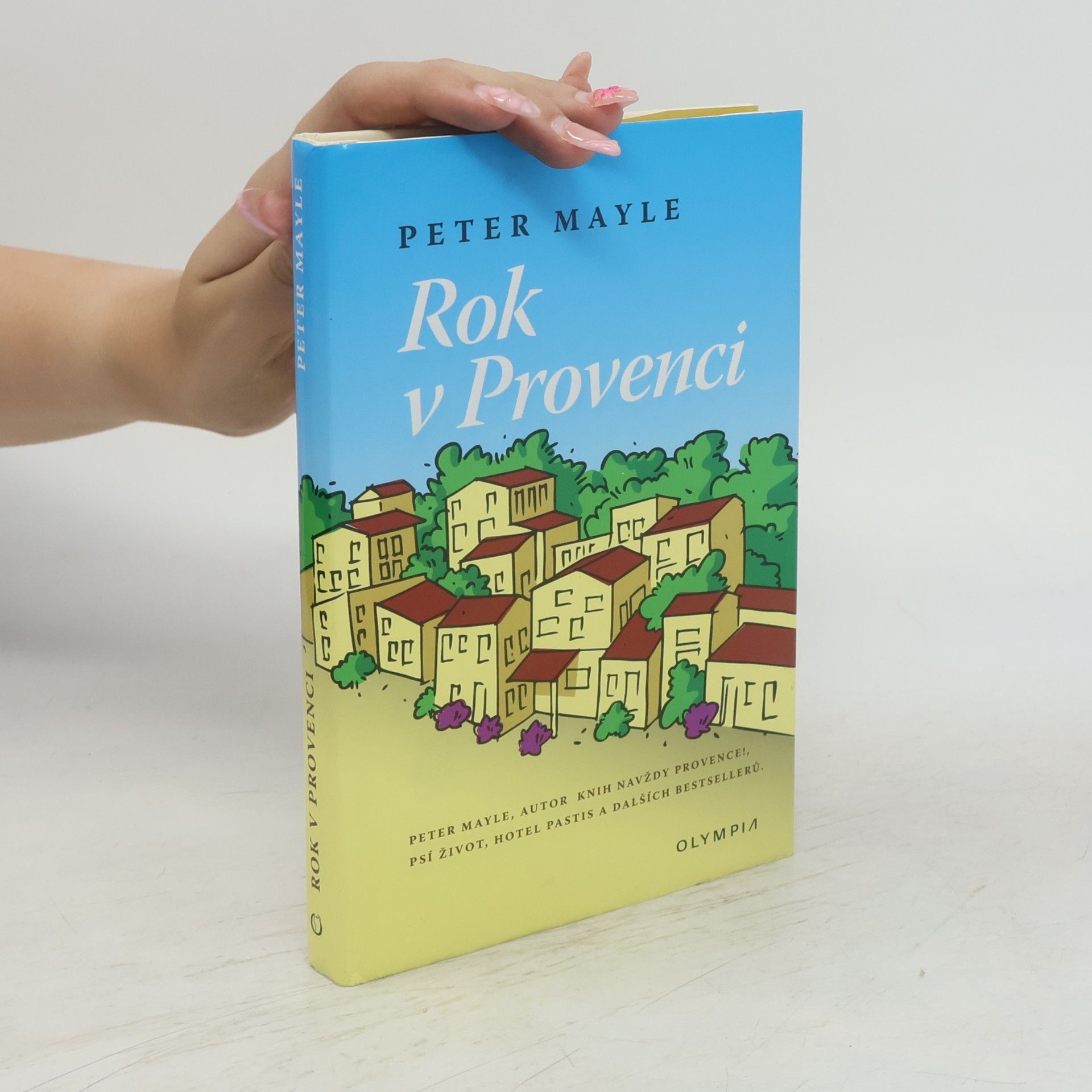 Peter Mayle Rok v Provenci