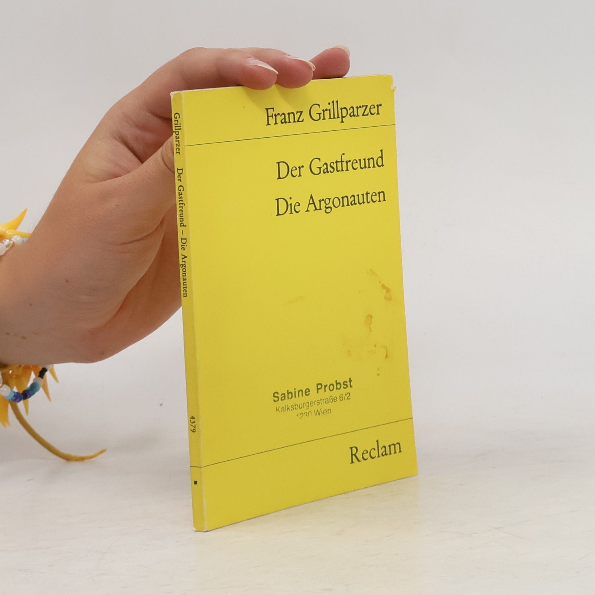 Franz Grillparzer Der Gastfreund. Die Agronauten