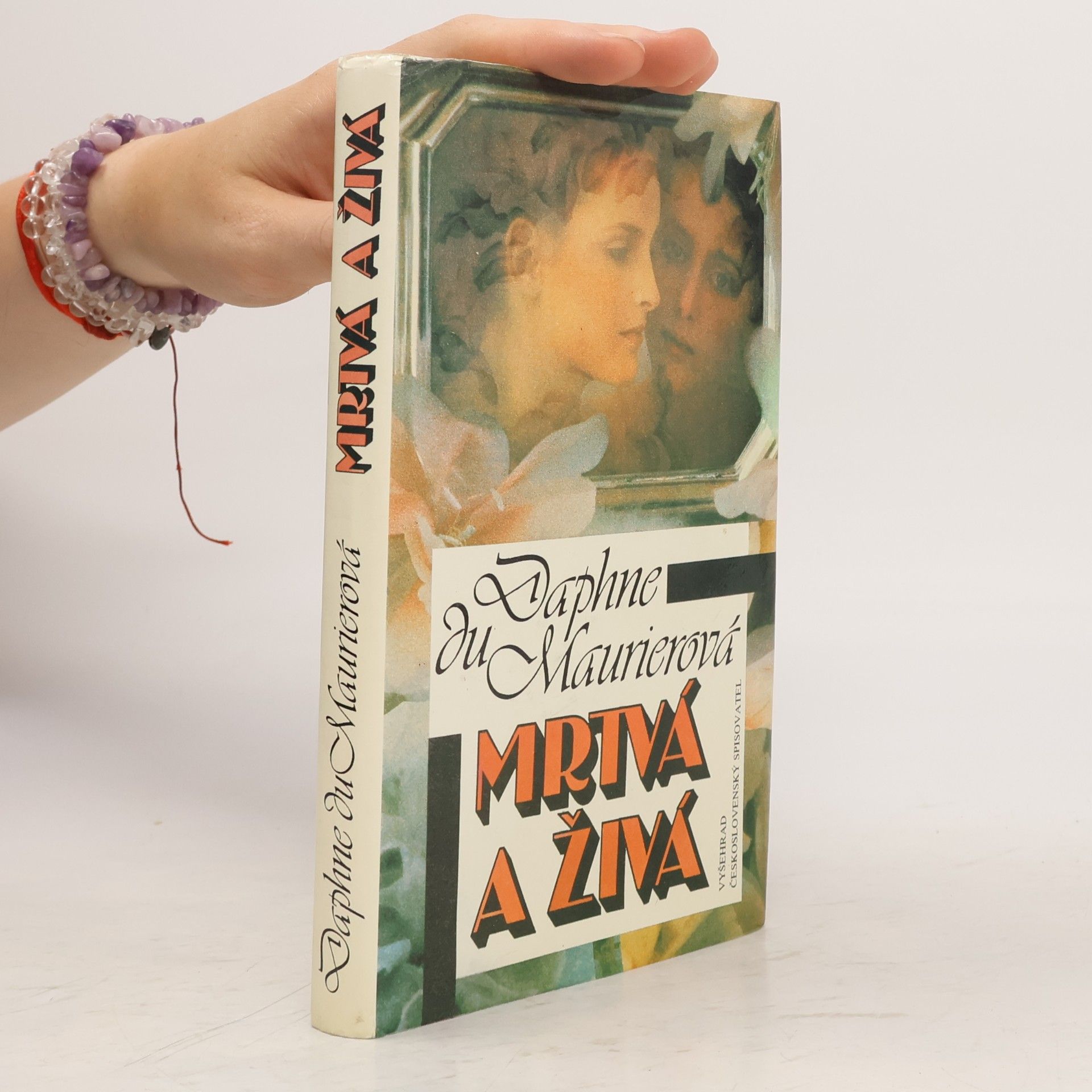 Daphne du Maurierová Mrtvá a živá