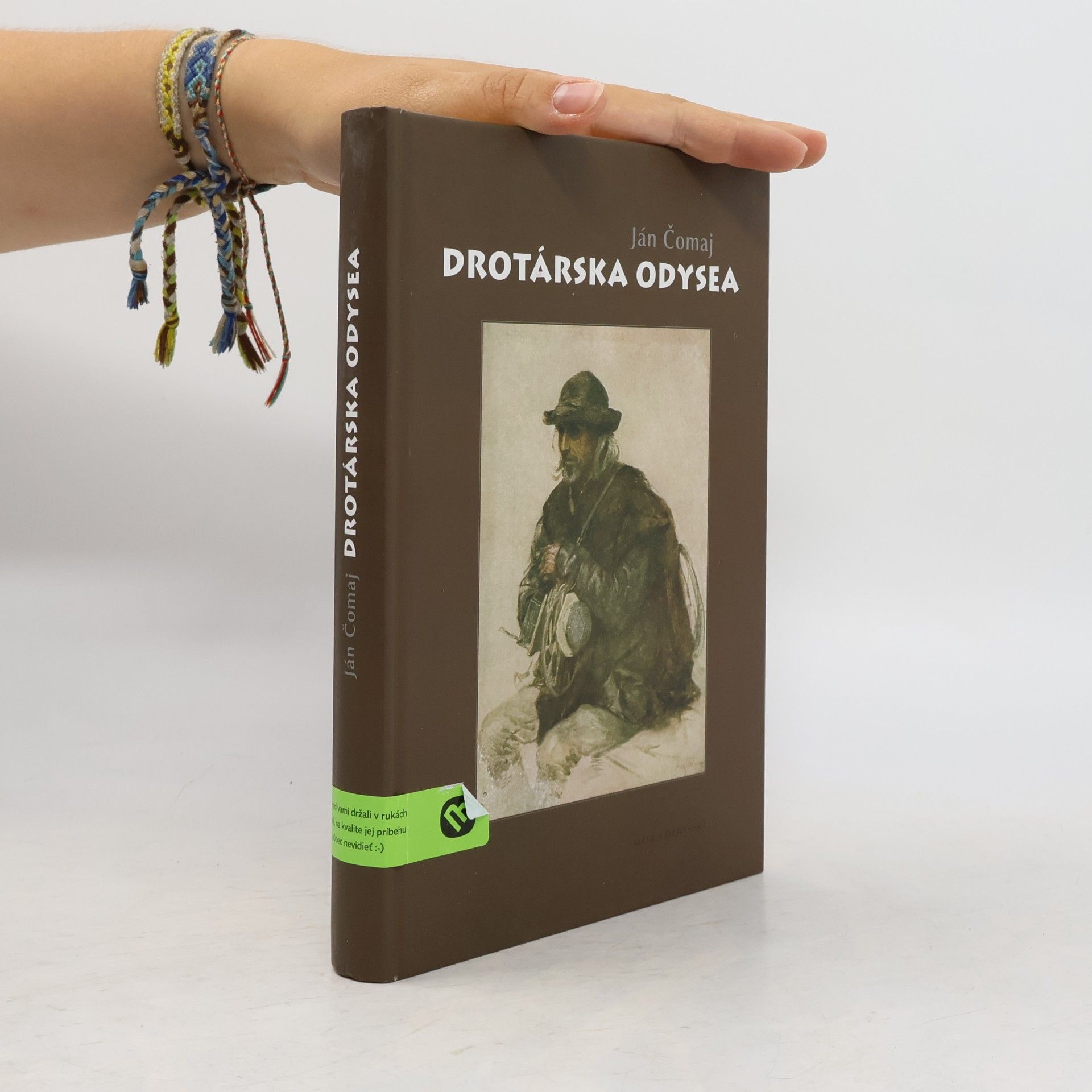 Ján Čomaj Drotárska odysea