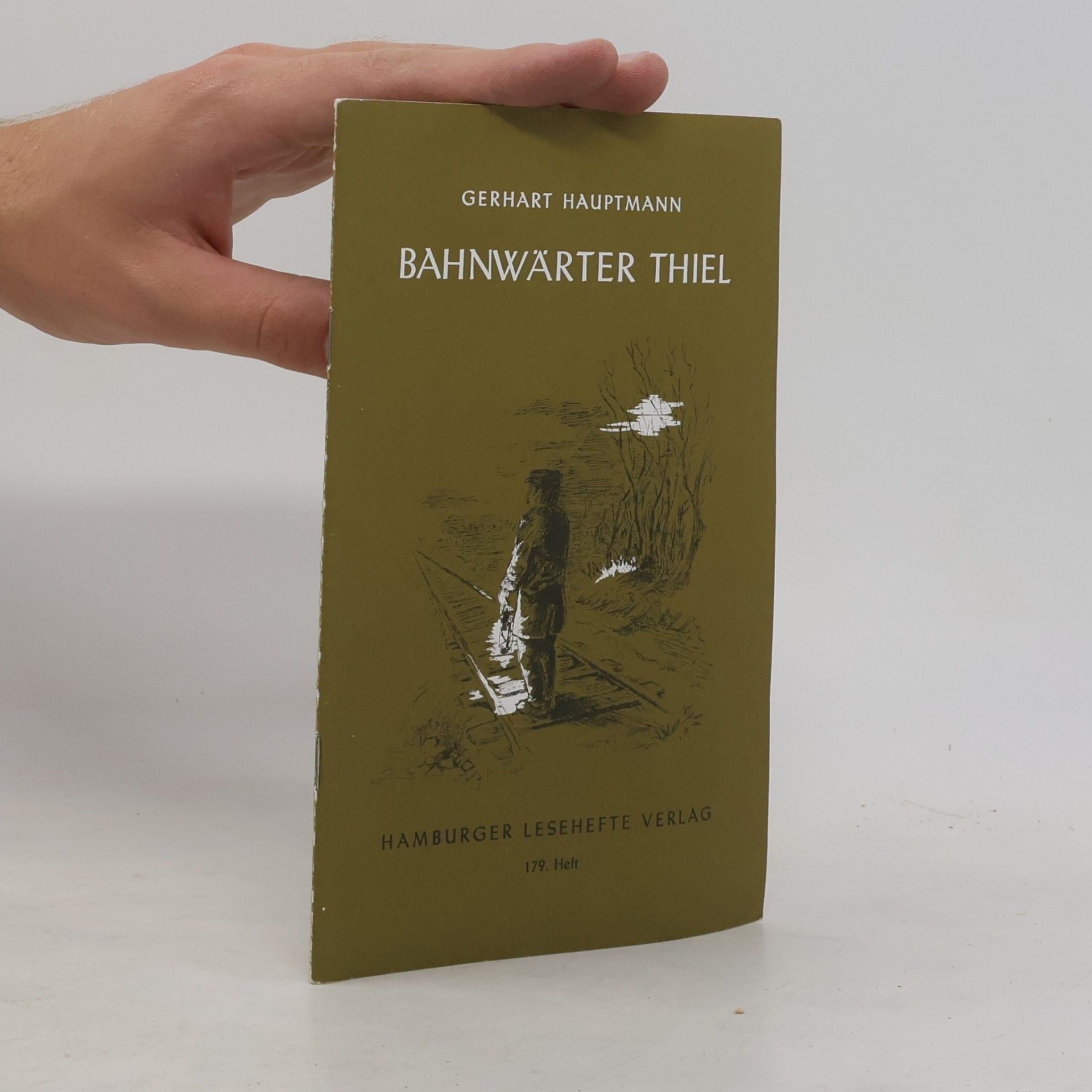 Gerhart Hauptmann Bahnwärter Thiel