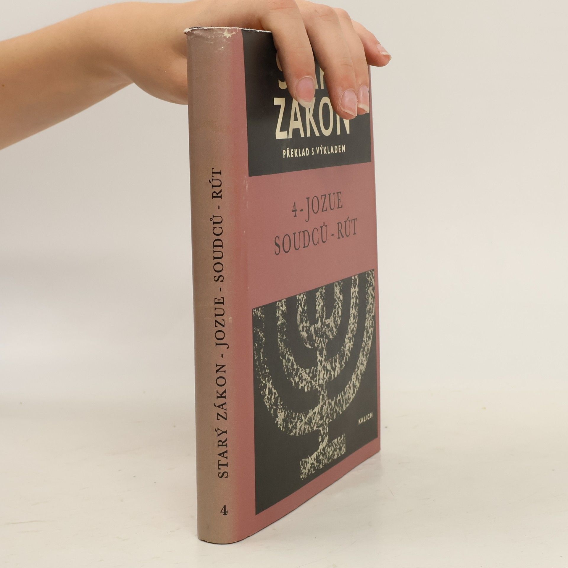 Collectif d'auteurs Starý zákon. Překlad s výkladem. Nový překlad Písma svatého. 4, Jozue - Soudců - Rút