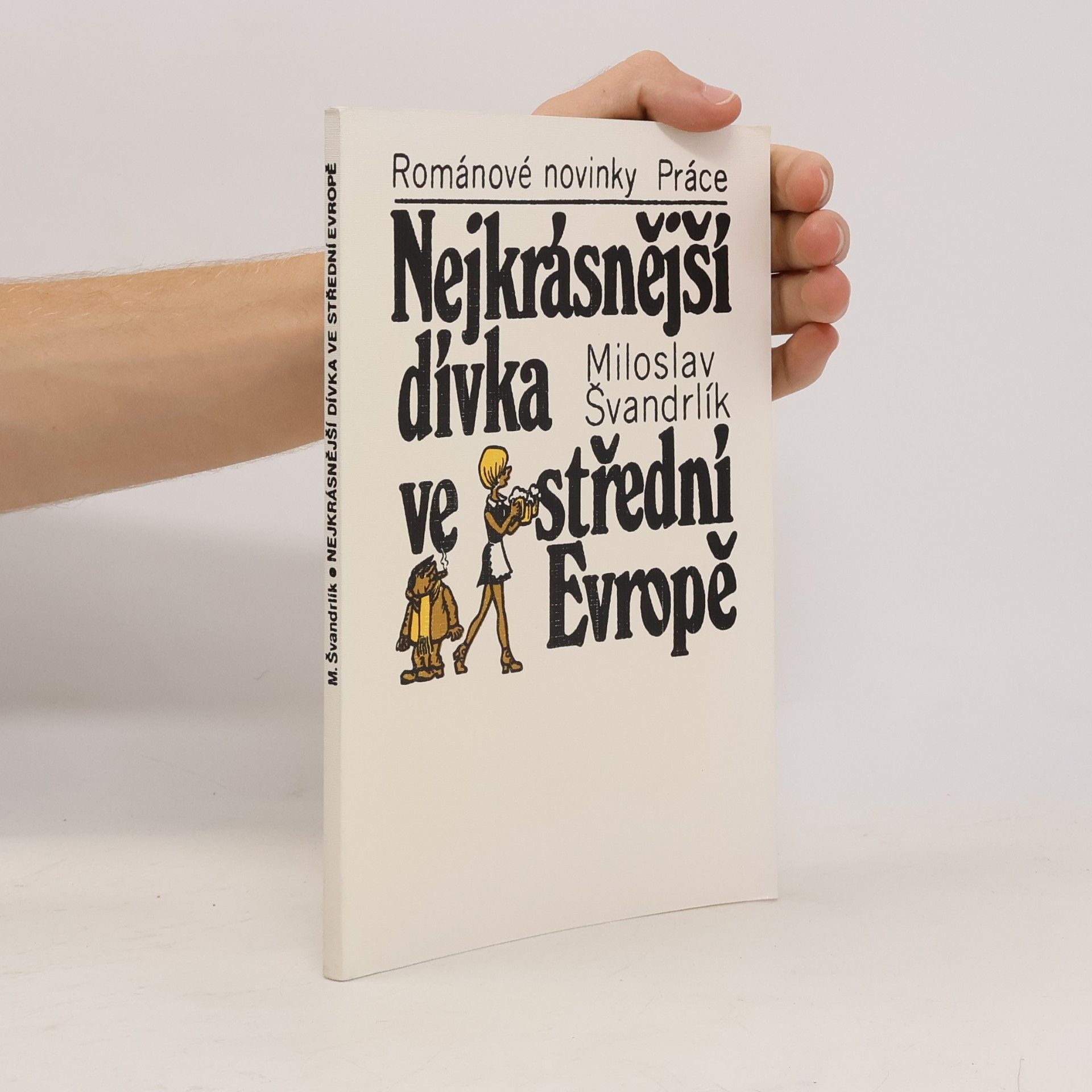 Jiří Winter Neprakta Nejkrásnější dívka ve střední Evropě