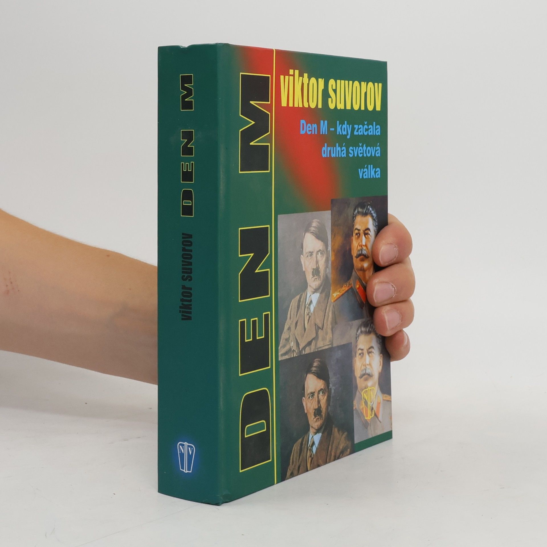 Wiktor Suworow Den M – kdy začala druhá světová válka?