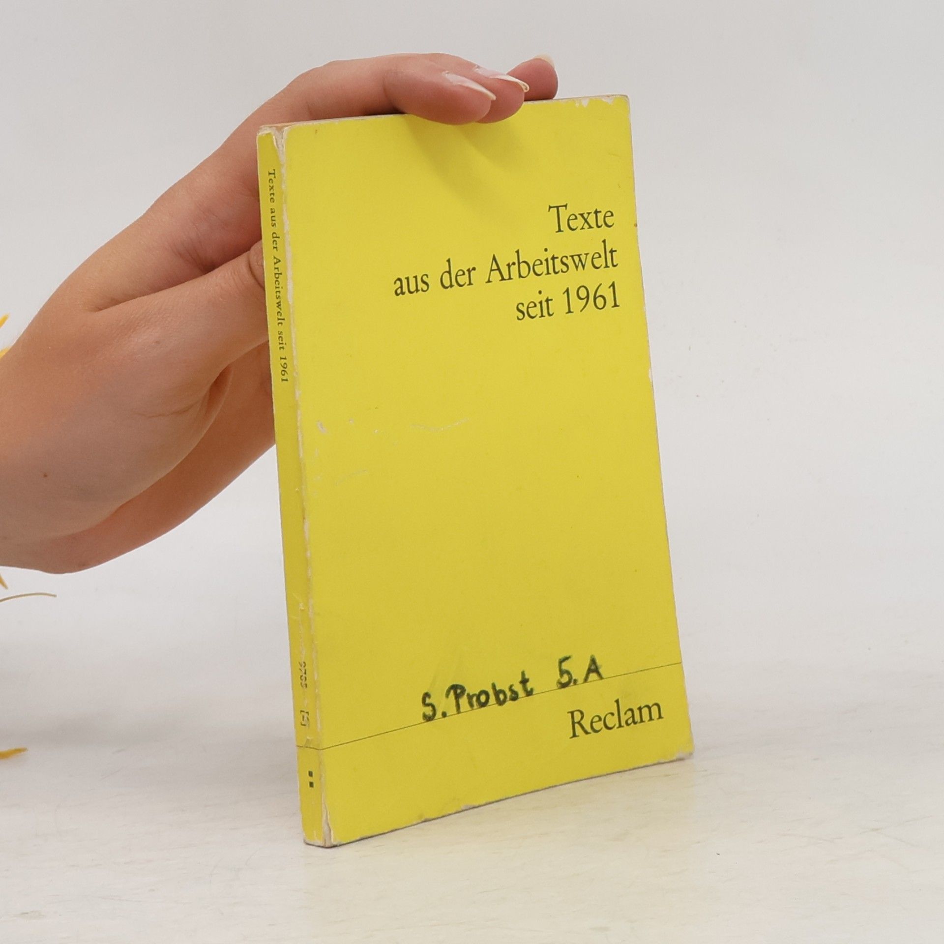 Theodor Karst Texte aus der Arbeitswelt seit 1961 [neunzehnhunderteinundsechzig]