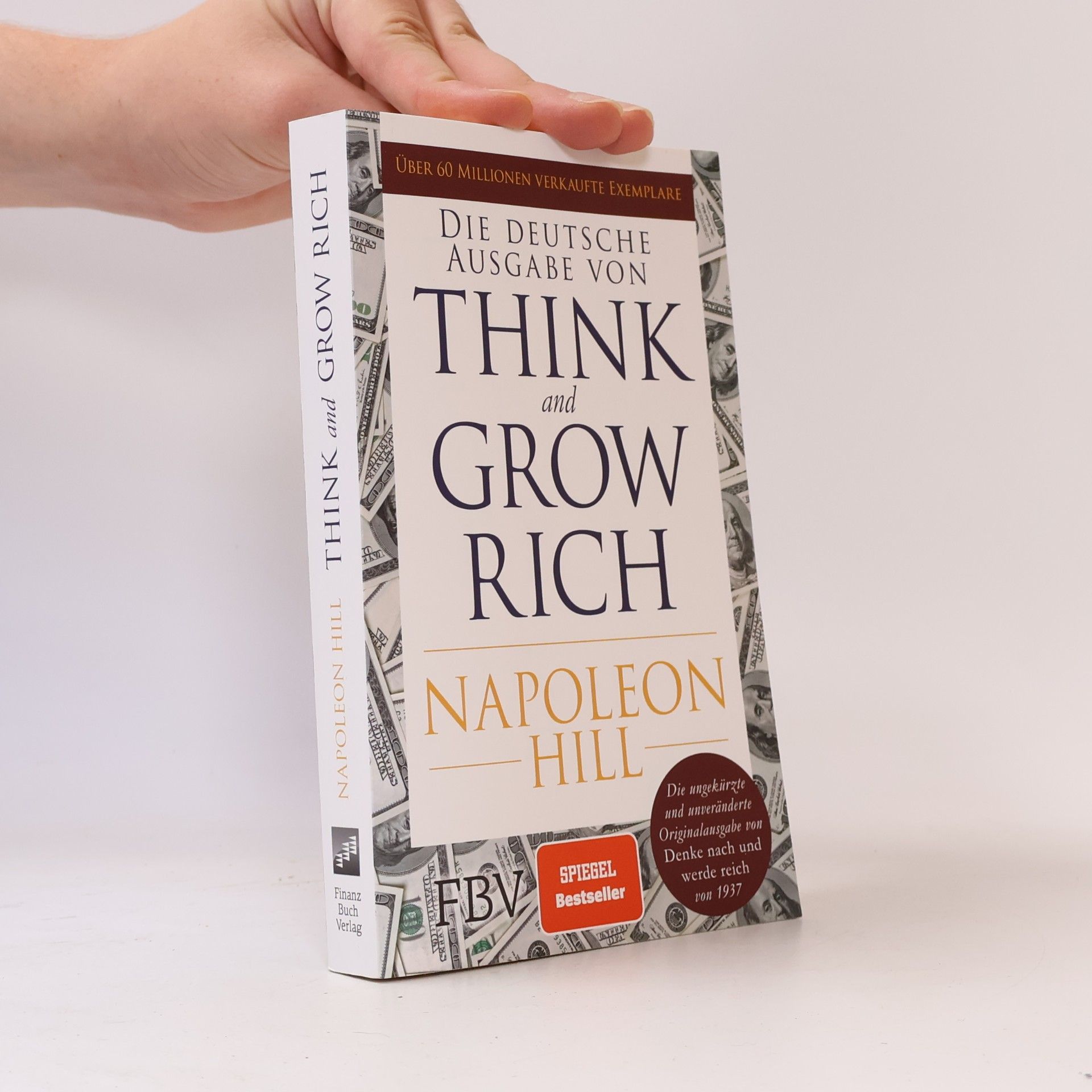 Napoleon Hill Die deutsche Ausgabe von Think and Grow Rich