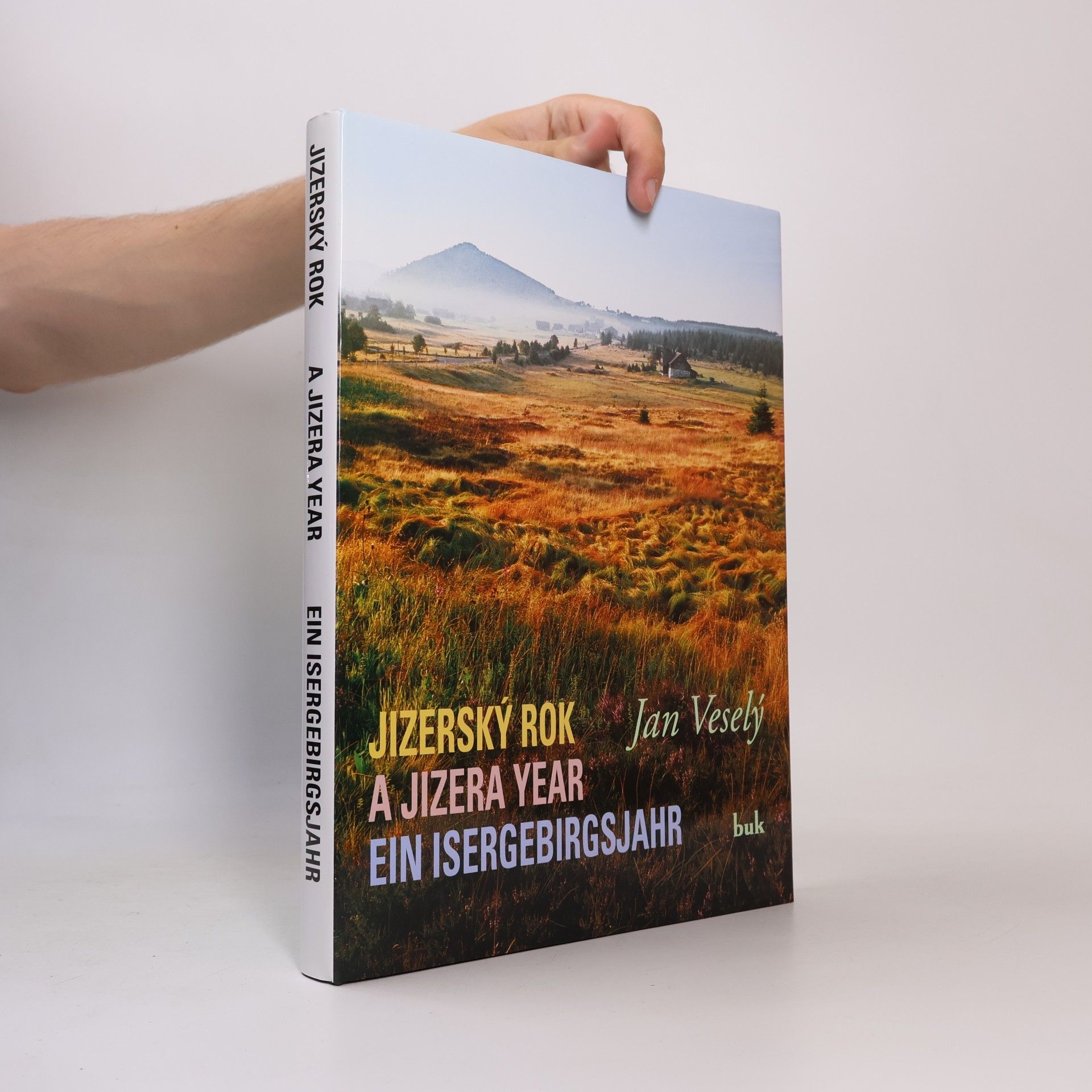 Jan Veselý Jizerský rok. A Zizera Year. Ein Isergebirgsjahr