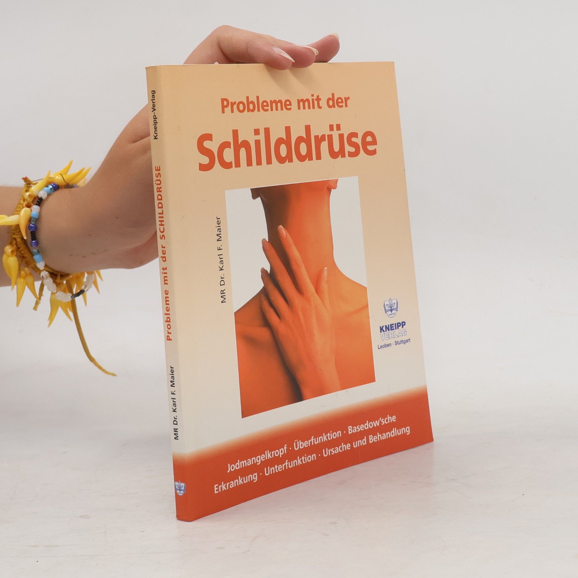 Karl F. Maier Probleme mit der Schilddrüse
