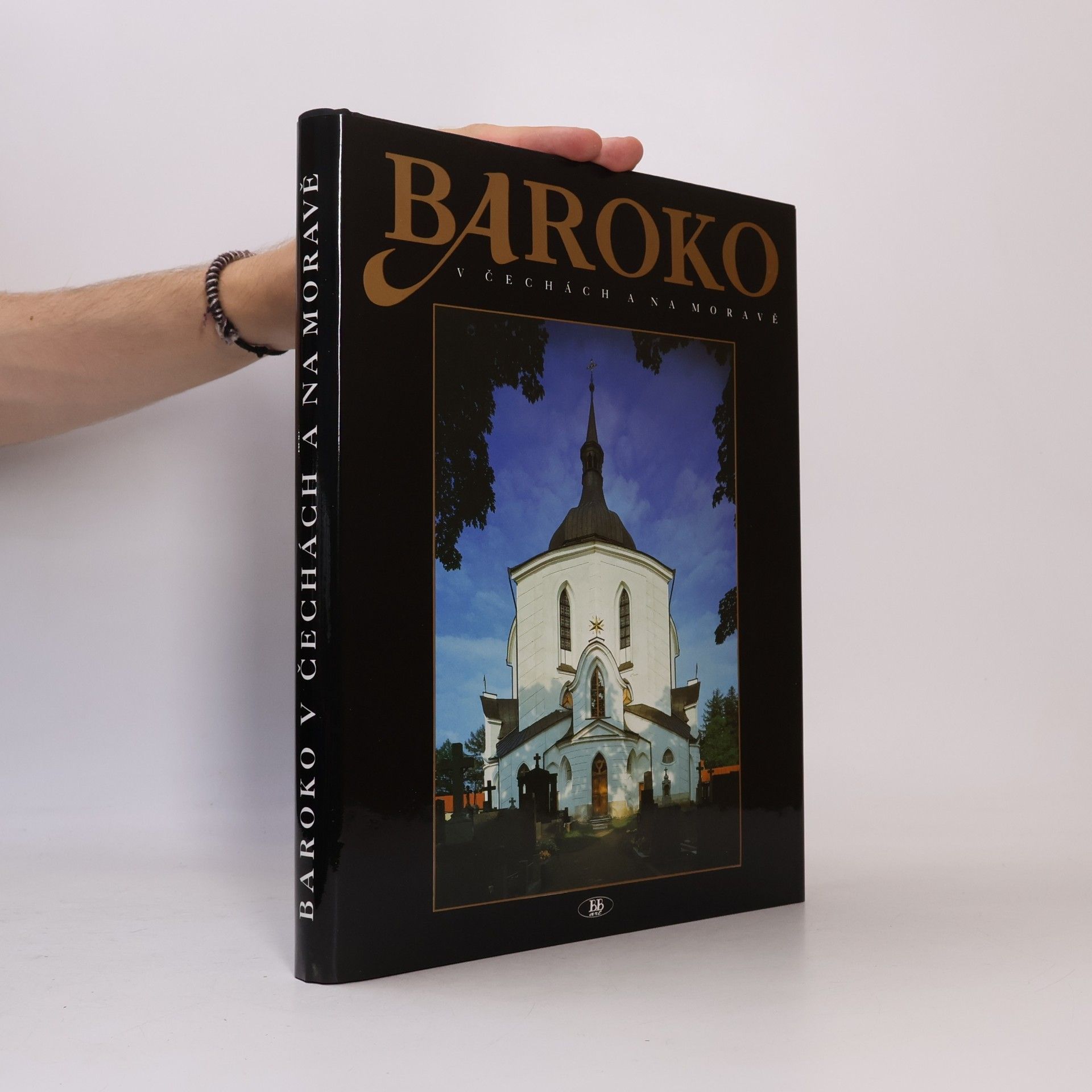 Collectif d'auteurs Baroko v Čechách a na Moravě
