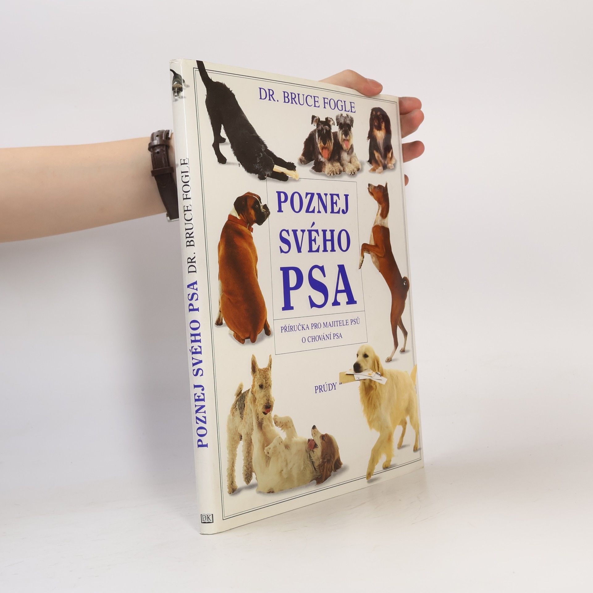 Bruce Fogle Poznej svého psa