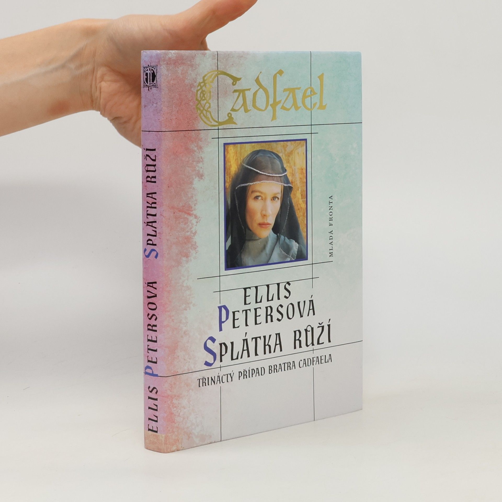 Edith Pargeter Splátka růží