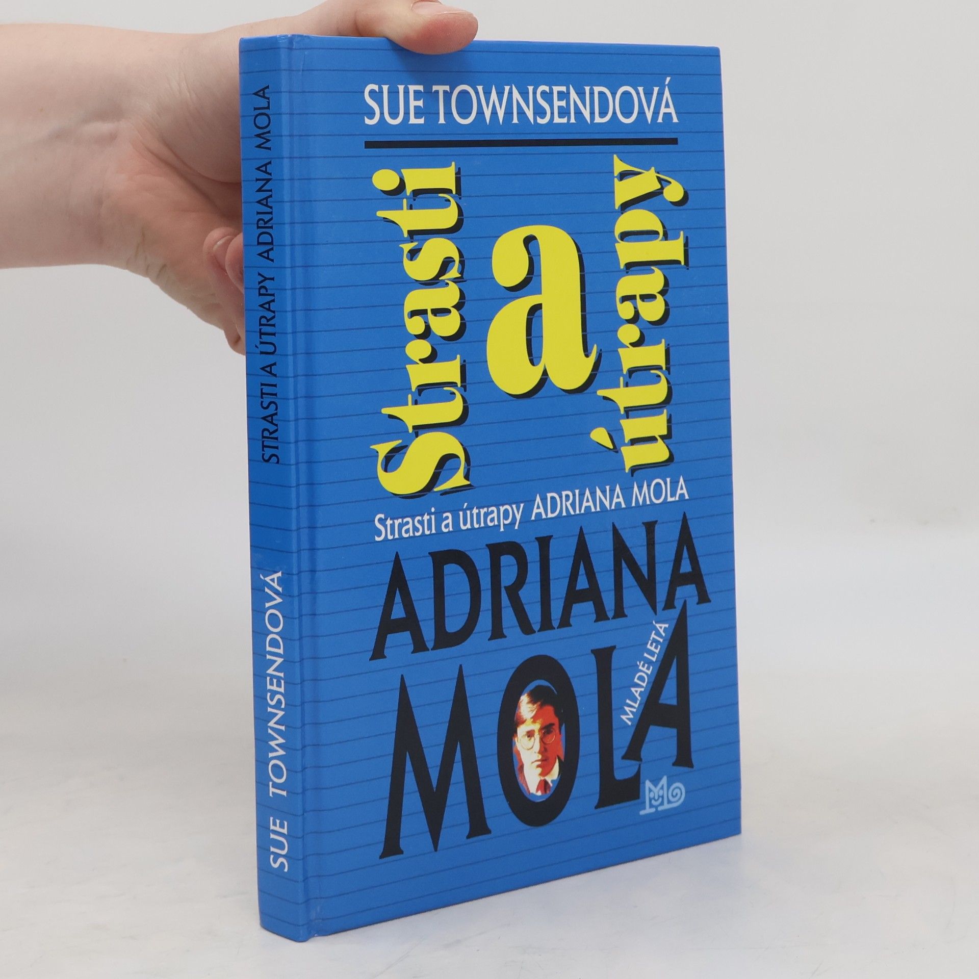 Sue Townsend Strasti a útrapy Adriana Mola