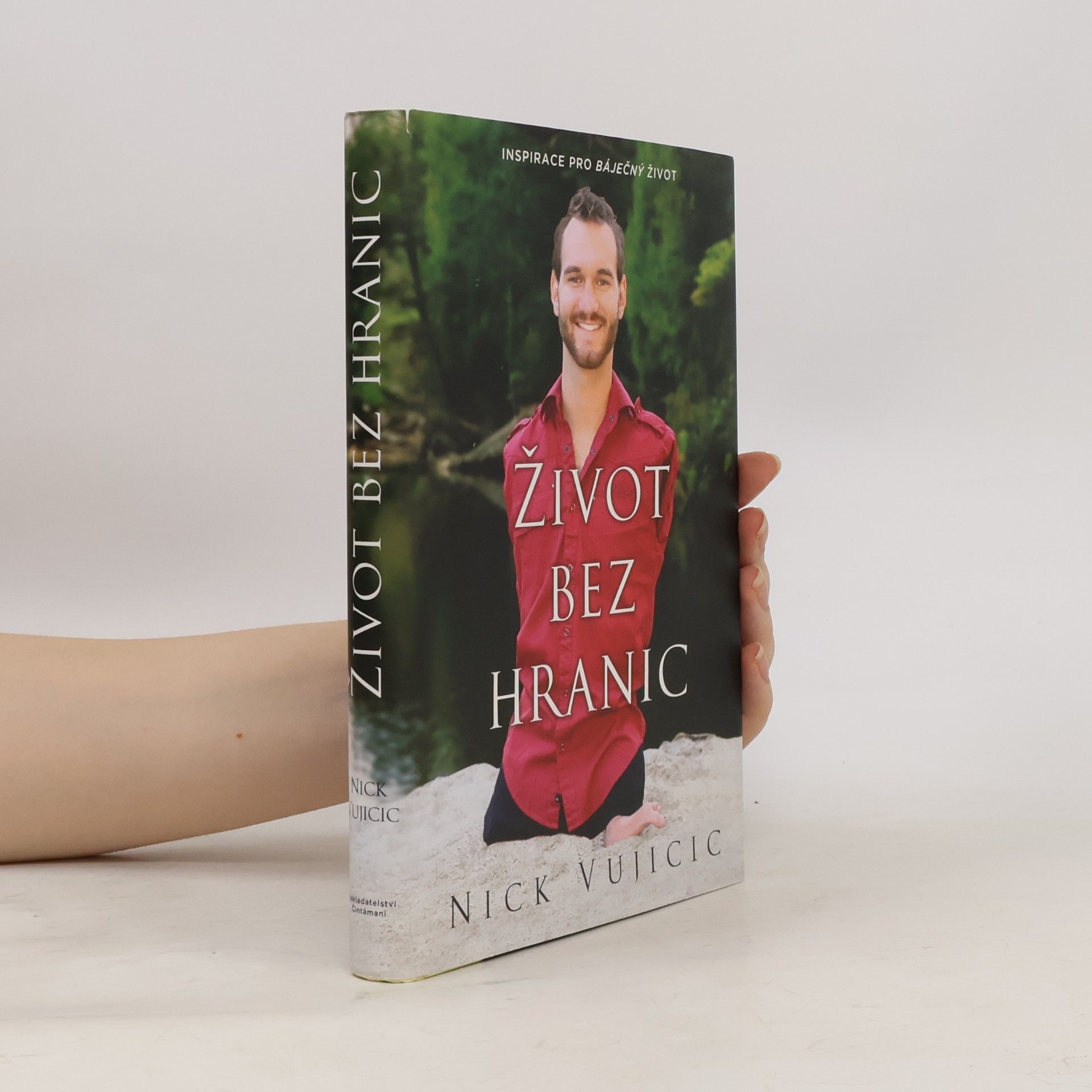 Nick Vujicic Život bez hranic
