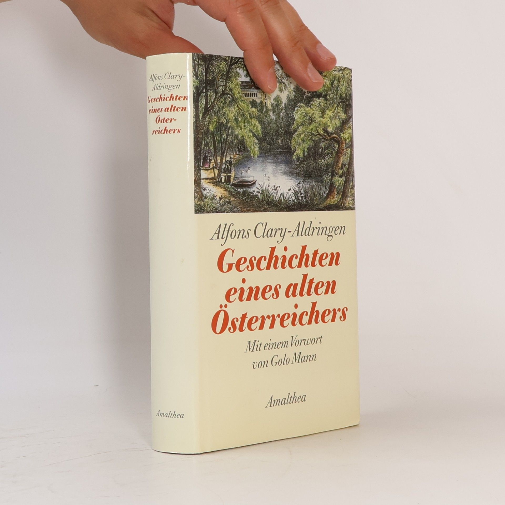 Alphons Clary-Aldringen Geschichten eines alten Österreichers