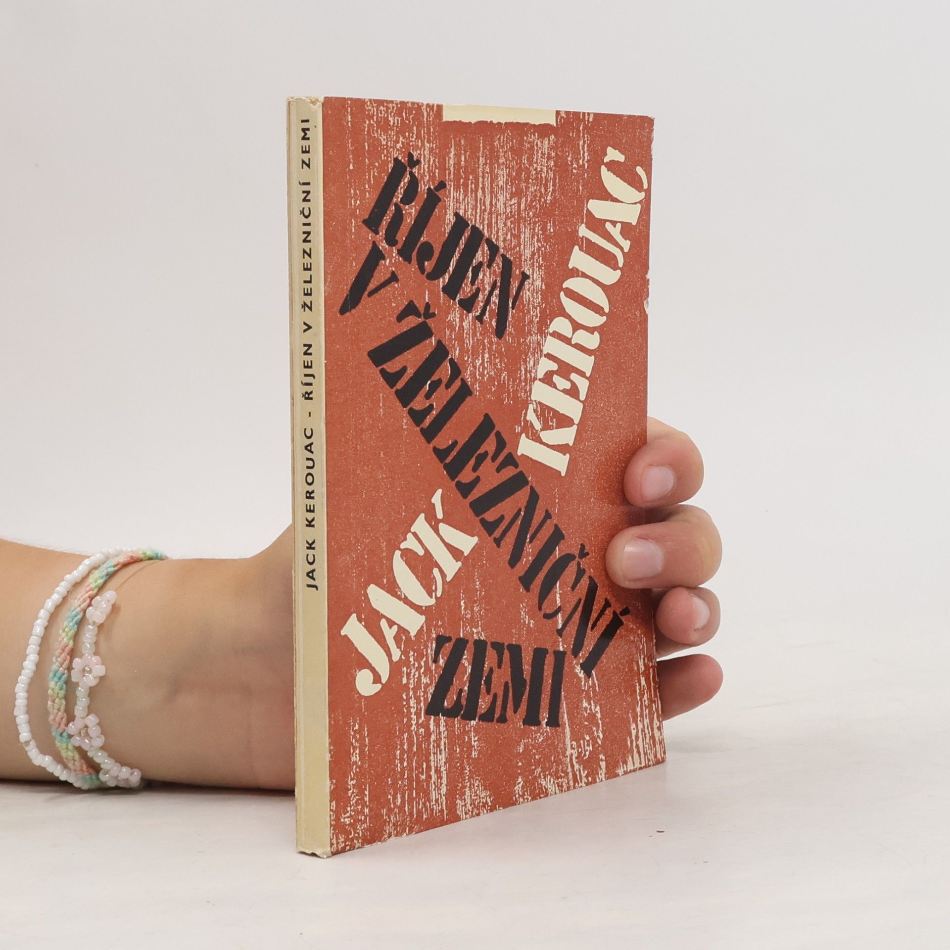 Jack Kerouac Říjen v železniční zemi