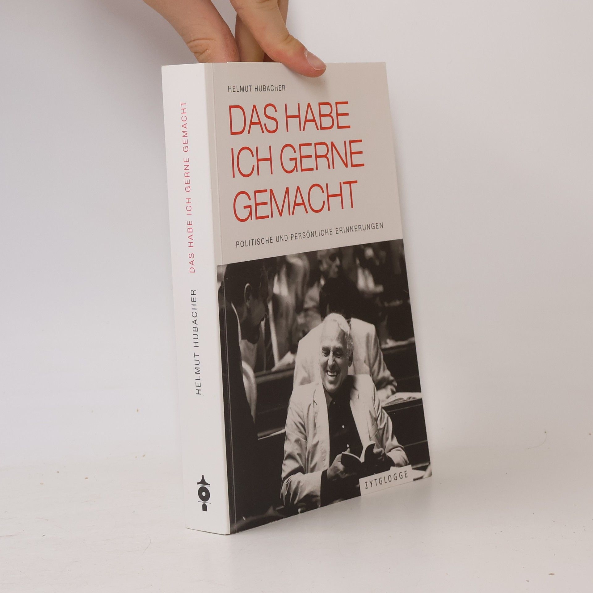 Helmut Hubacher Das habe ich gerne gemacht