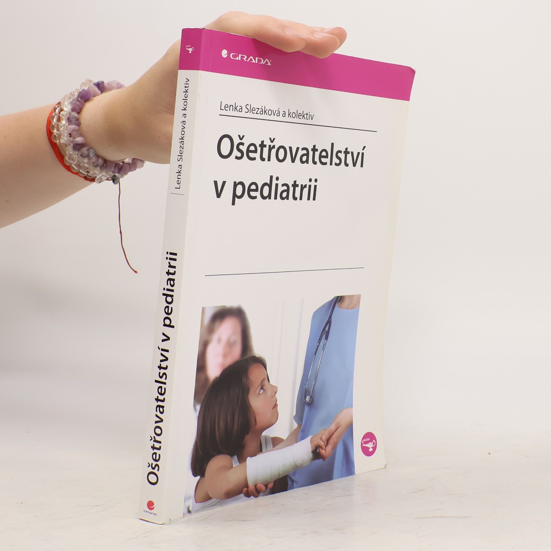 Various authors Ošetřovatelství v pediatrii