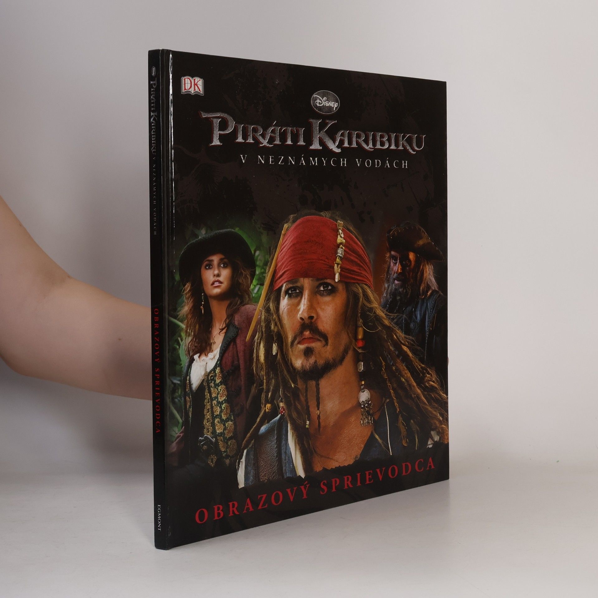 Kolektiv autorů Piráti Karibiku. V neznámych vodách : obrazový sprievodca