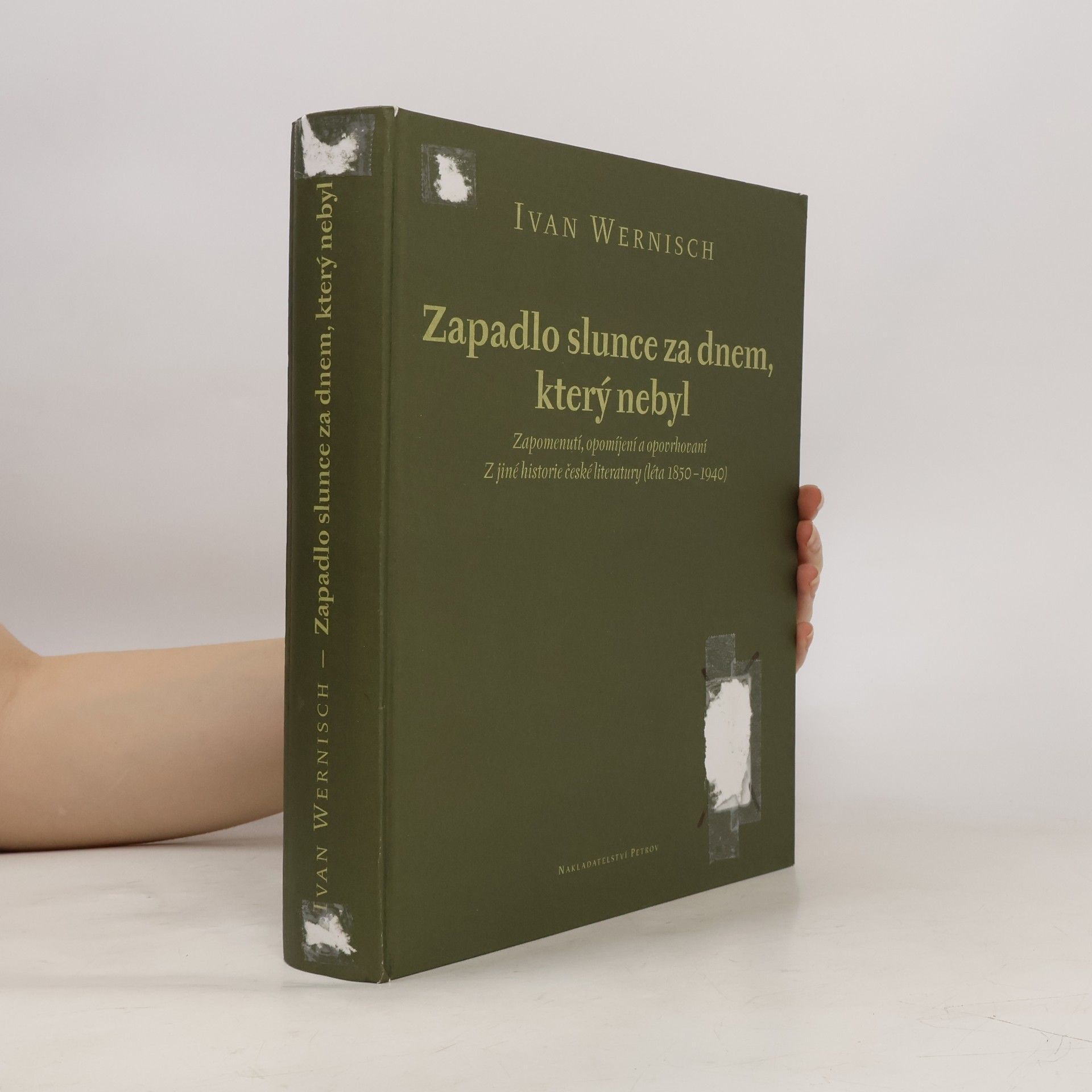 Ivan Wernisch Zapadlo slunce za dnem, který nebyl