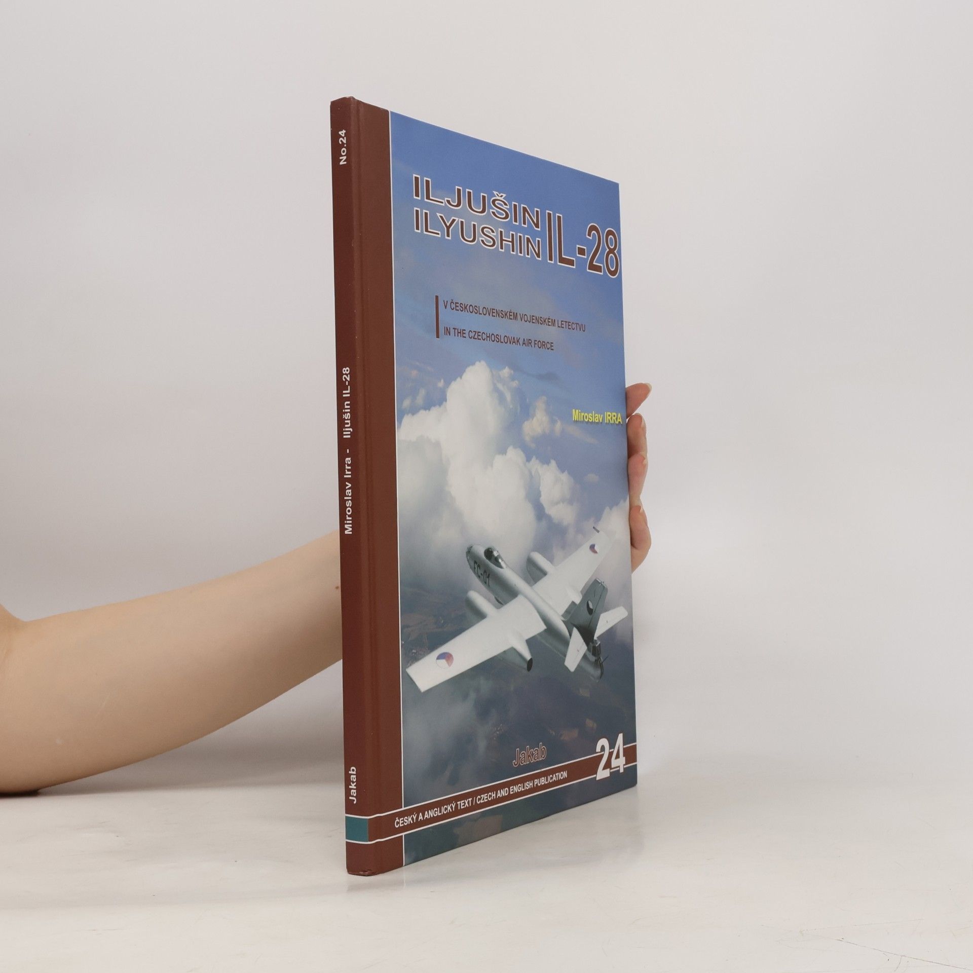 Miroslav Irra Iljušin IL-28 v československém vojenském letectvu